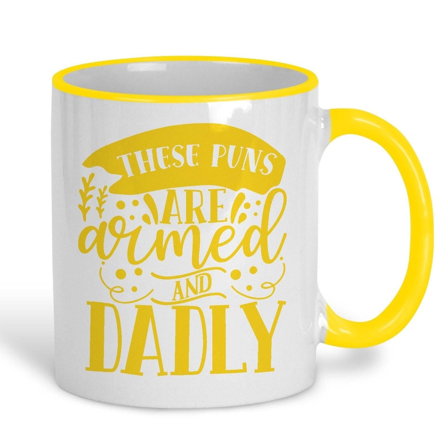 Puns are Armed and Dadly Father's Day Dad Joke Personalised Mug