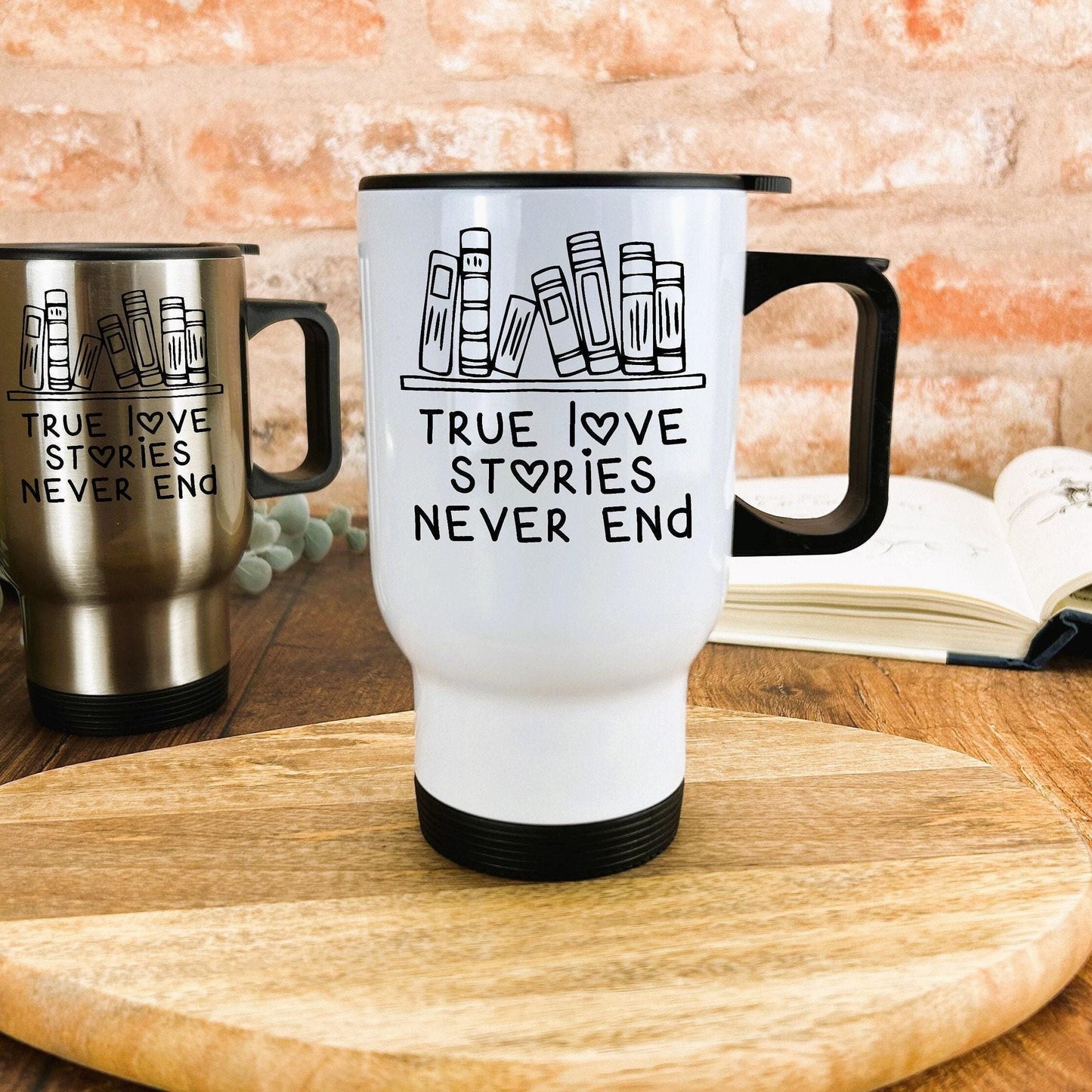 True Love Stories Never End Books Reading Personalised Travel Mug