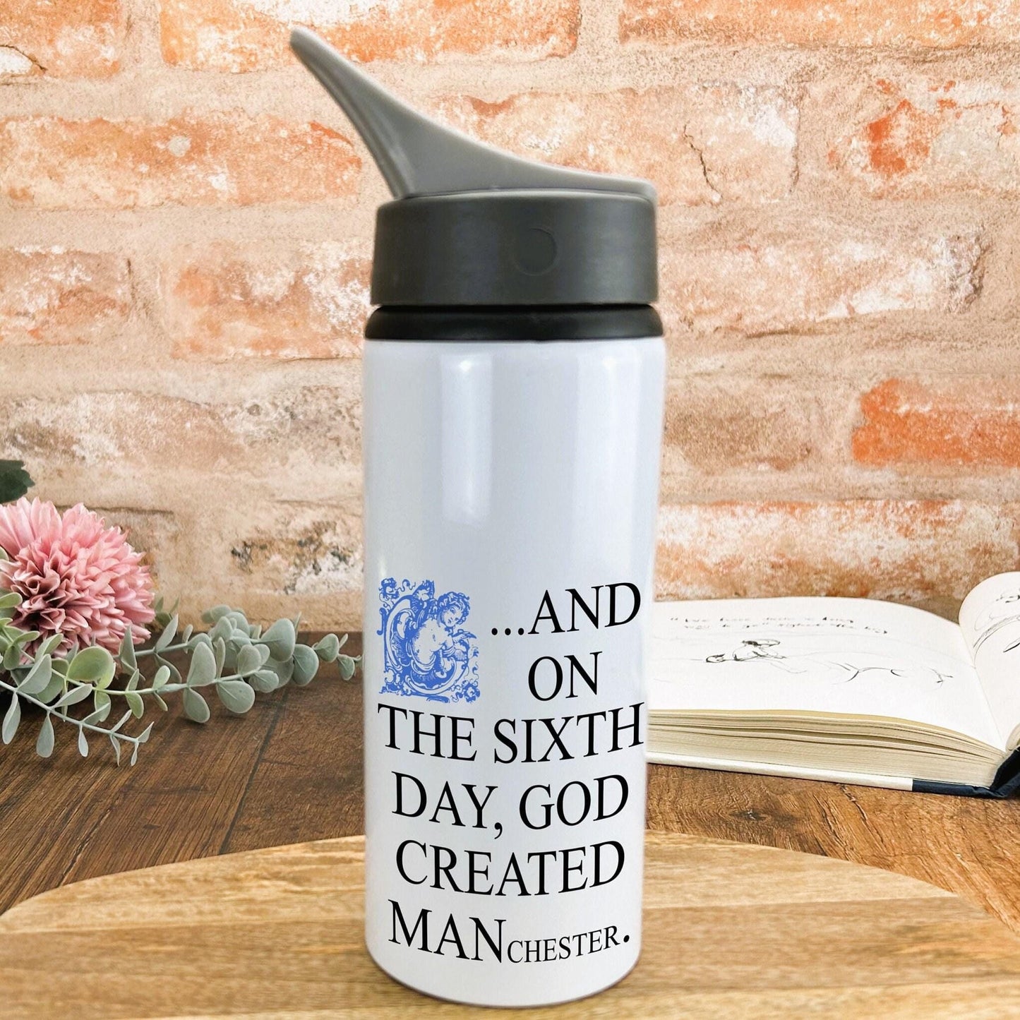 And On The Sixth Day God Created MANchester - Personalised Water Bottle