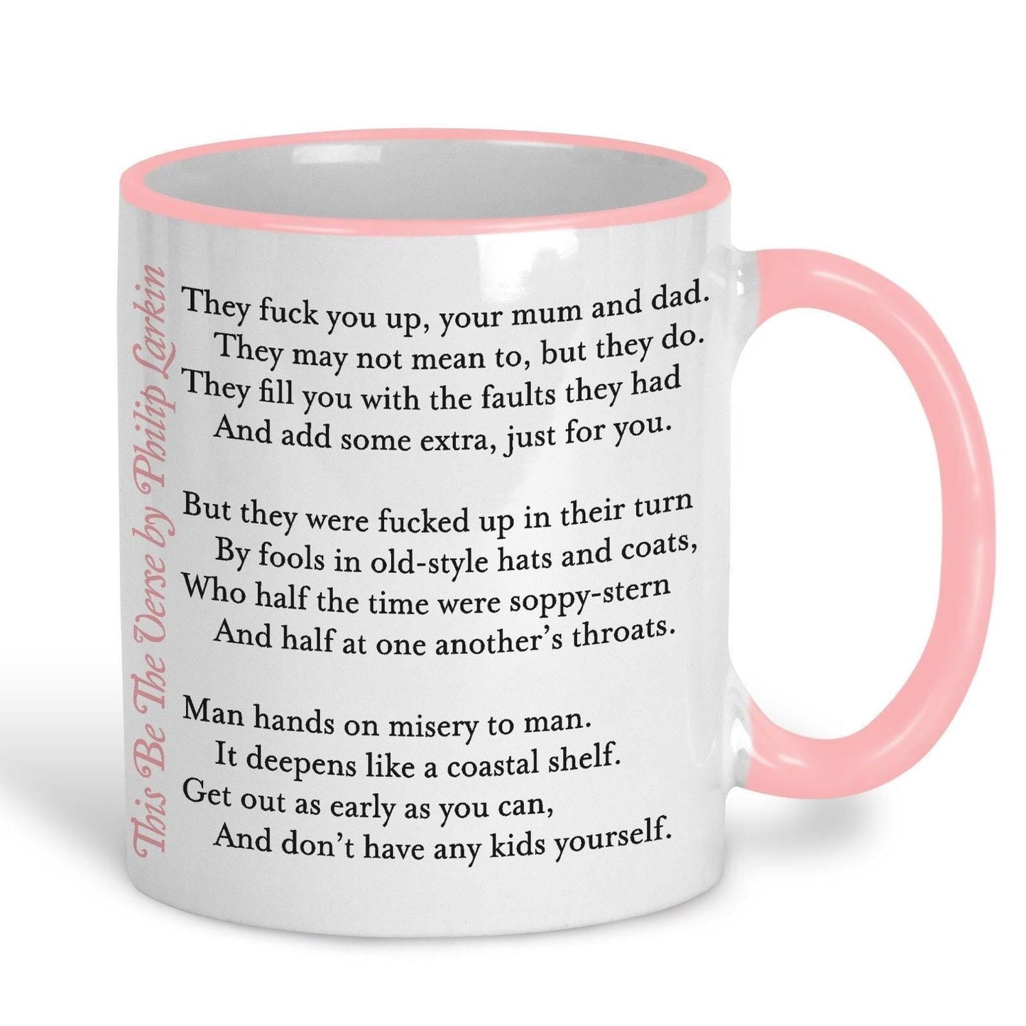 Phillip Larkin This Be The Verse Poetry Quote Personalised Ceramic Mug