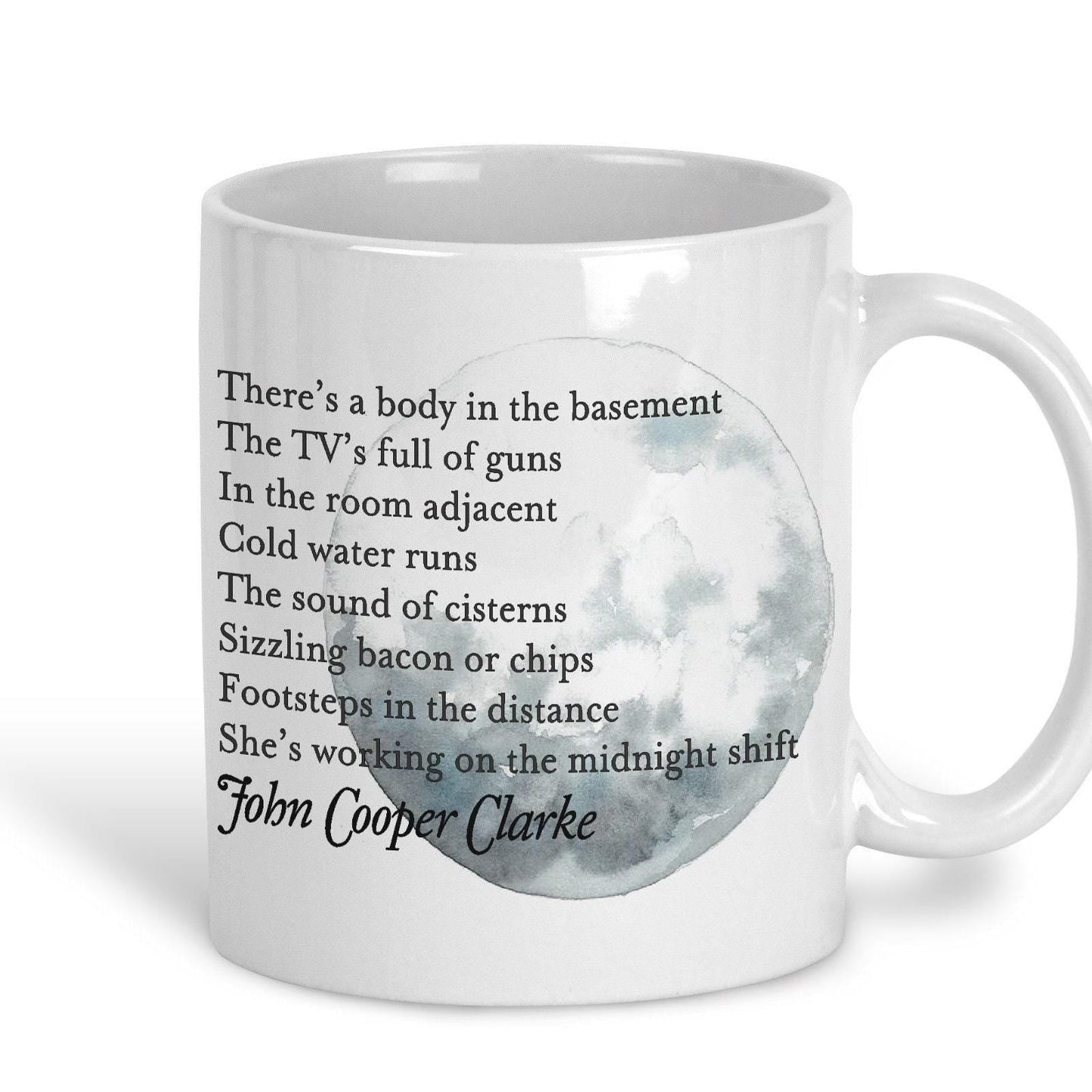 John Cooper Clarke Midnight Shift Poetry Quote Mug