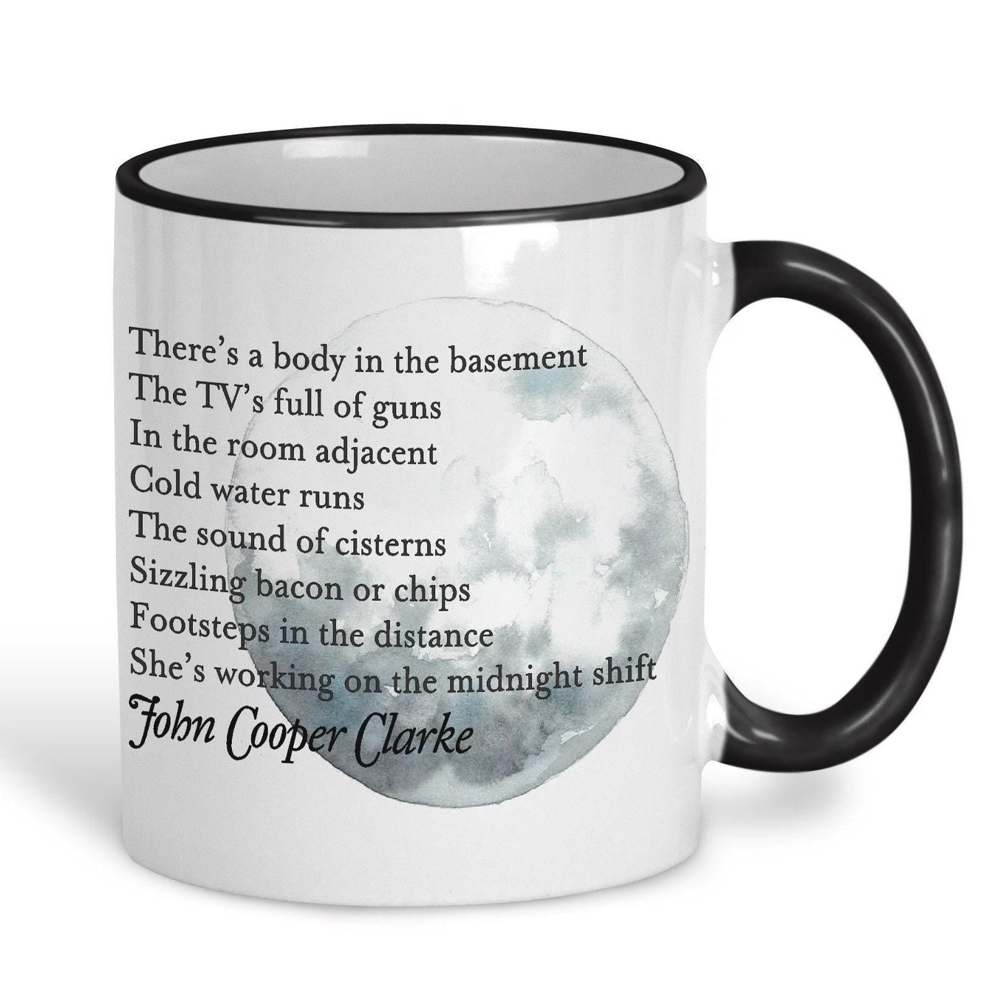John Cooper Clarke Midnight Shift Poetry Quote Mug