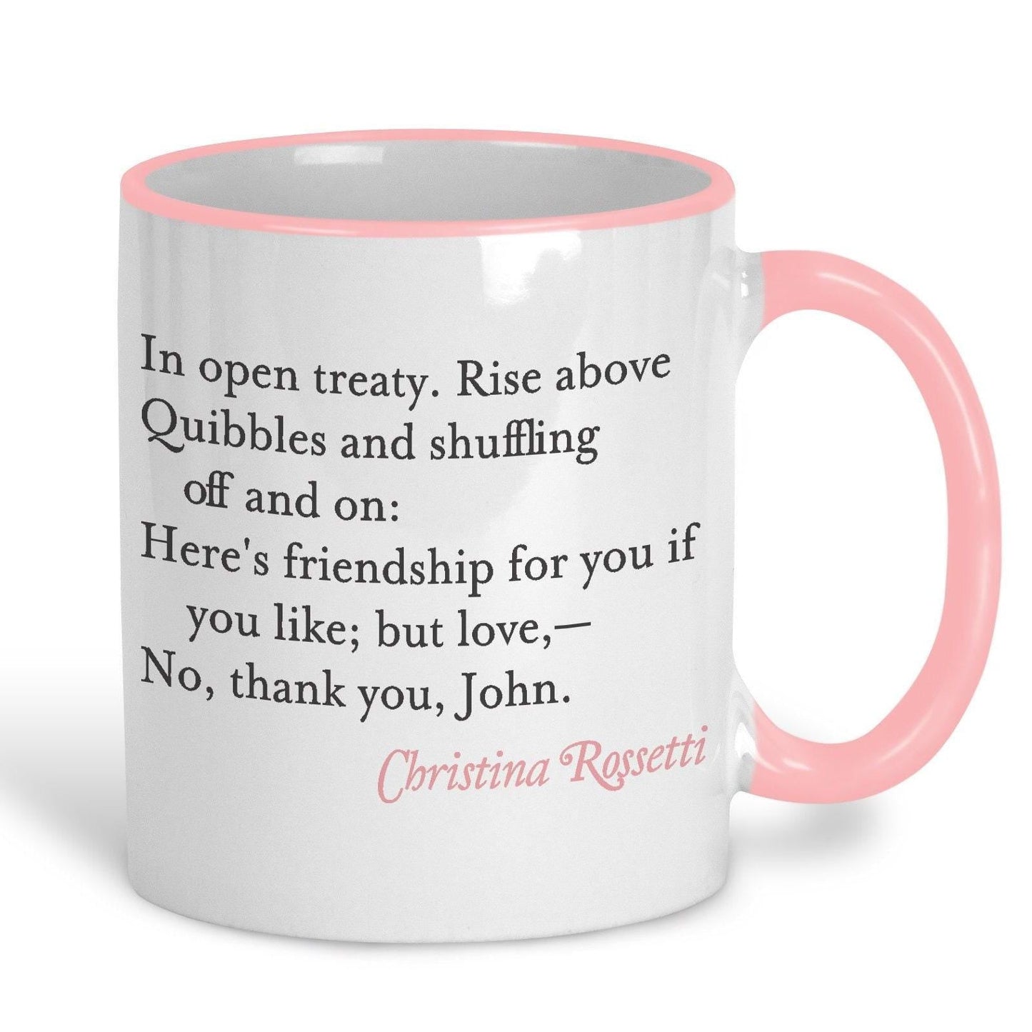 Christina Rossetti No Thank You John Poetry Quote Mug