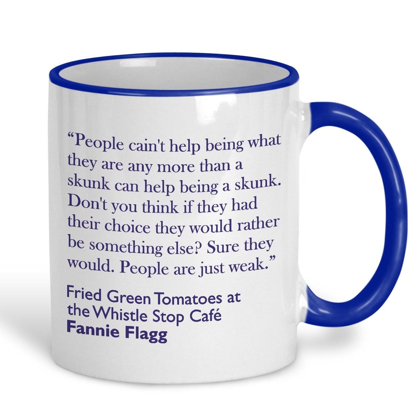 Fannie Flagg Fried Green Tomatoes Book Quote Personalised Ceramic Mug