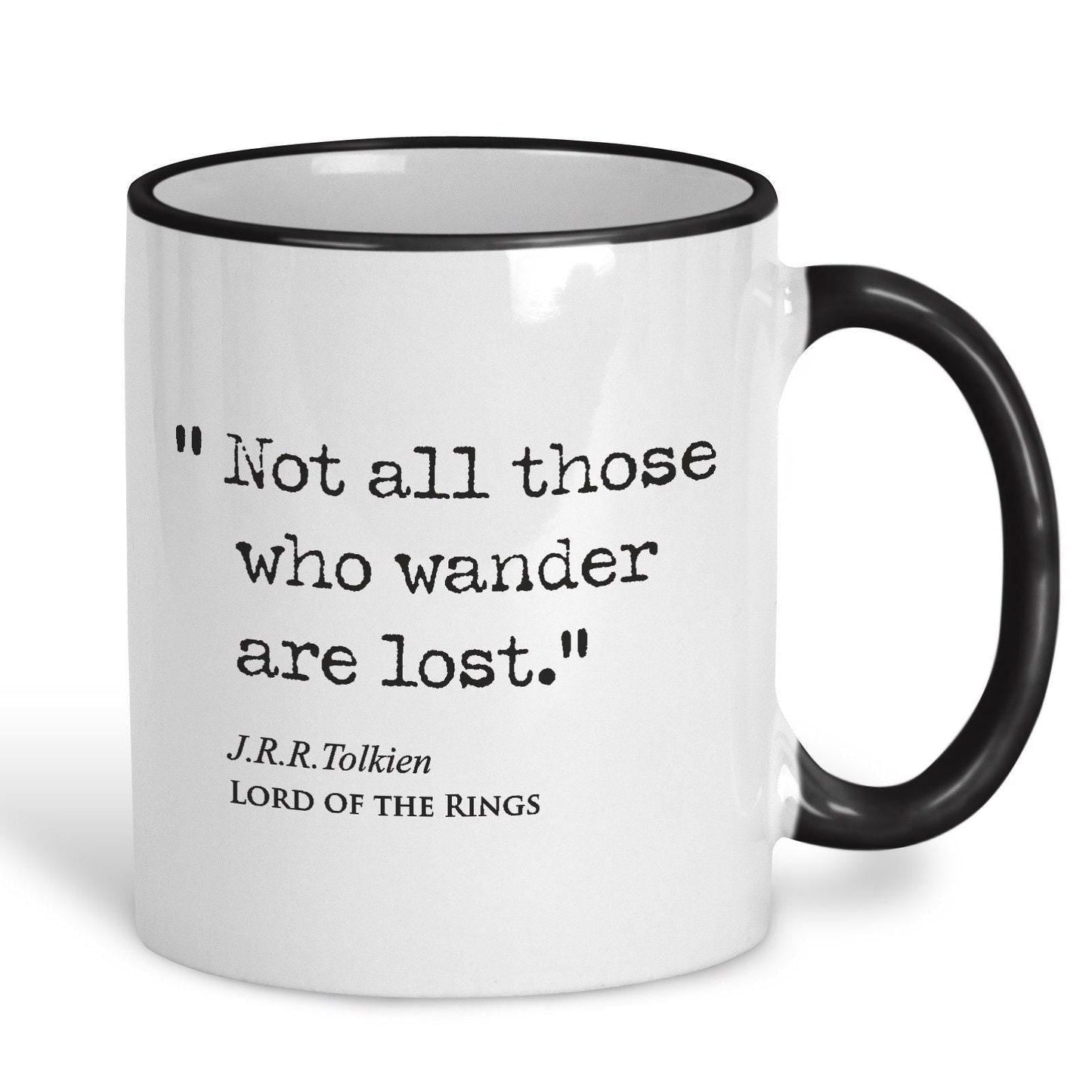 Lord of the Rings J.R.R Tolkien Book Quote "Not all those who wander are lost" Classic Literature Mug