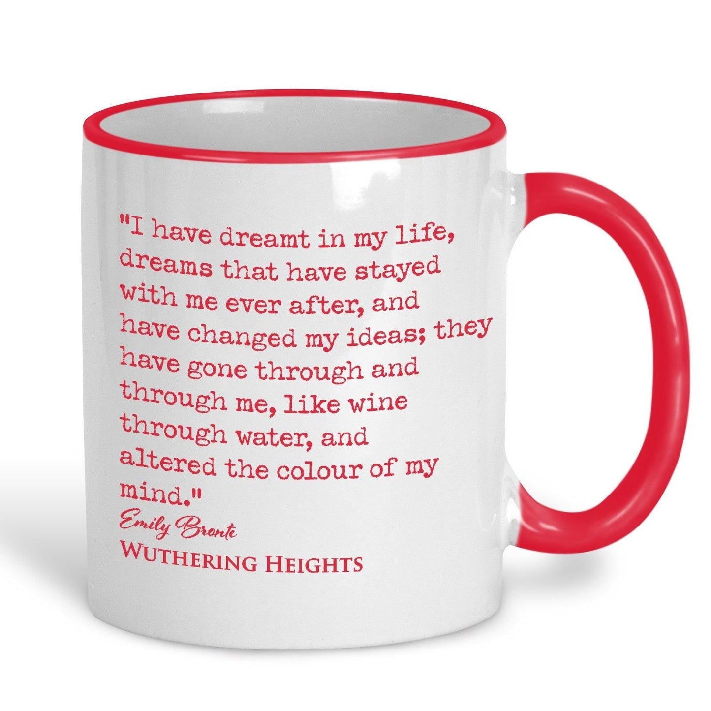 Wuthering Heights Emily Bronte Book Quote "I have dreamt in my life" Classic Literature Mug
