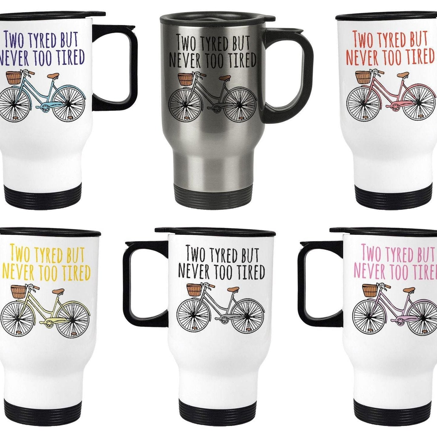 Two Tyred but never Too Tired Personalised Travel Mug Cycling Gift