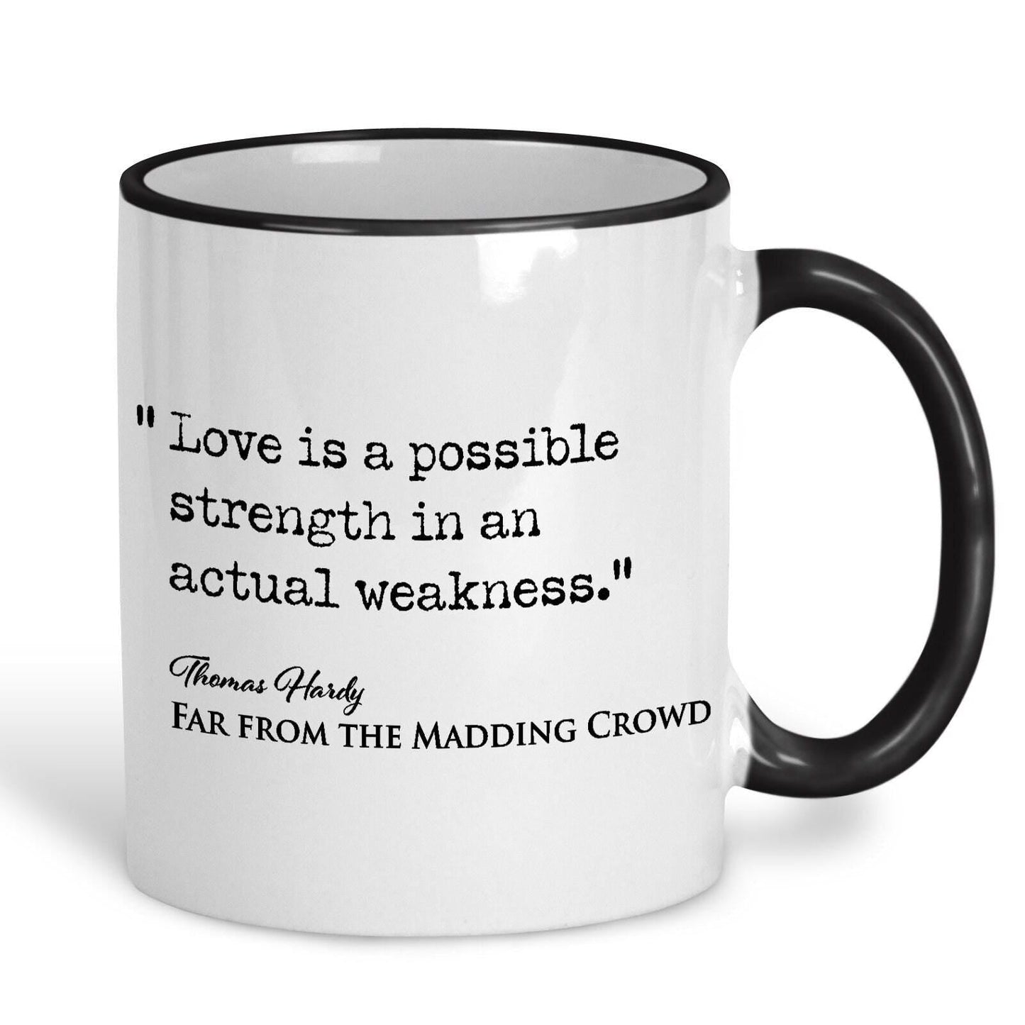 Far From the Madding Crowd Thomas Hardy Book Quote "Love Is A Possible Strength" Classic Literature Mug