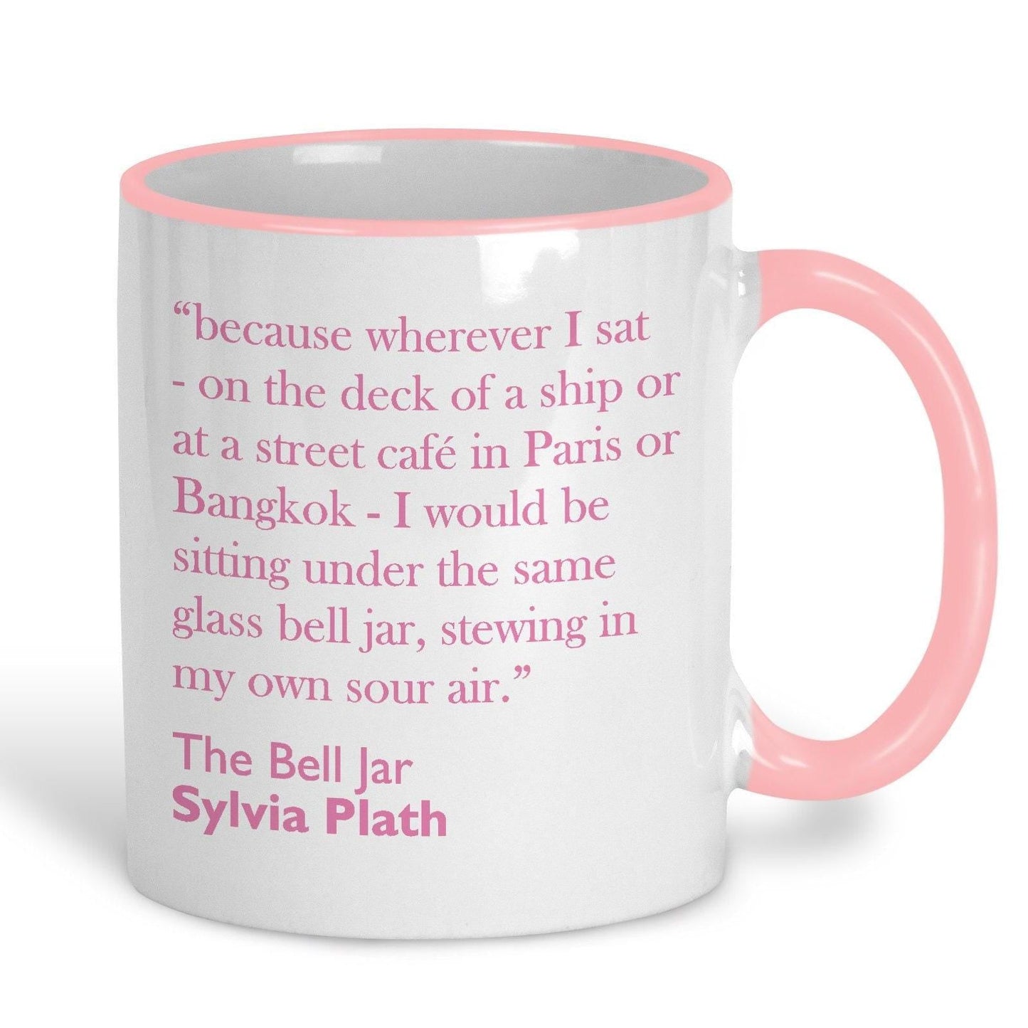 Sylvia Plath The Bell Jar Book Quote Mug