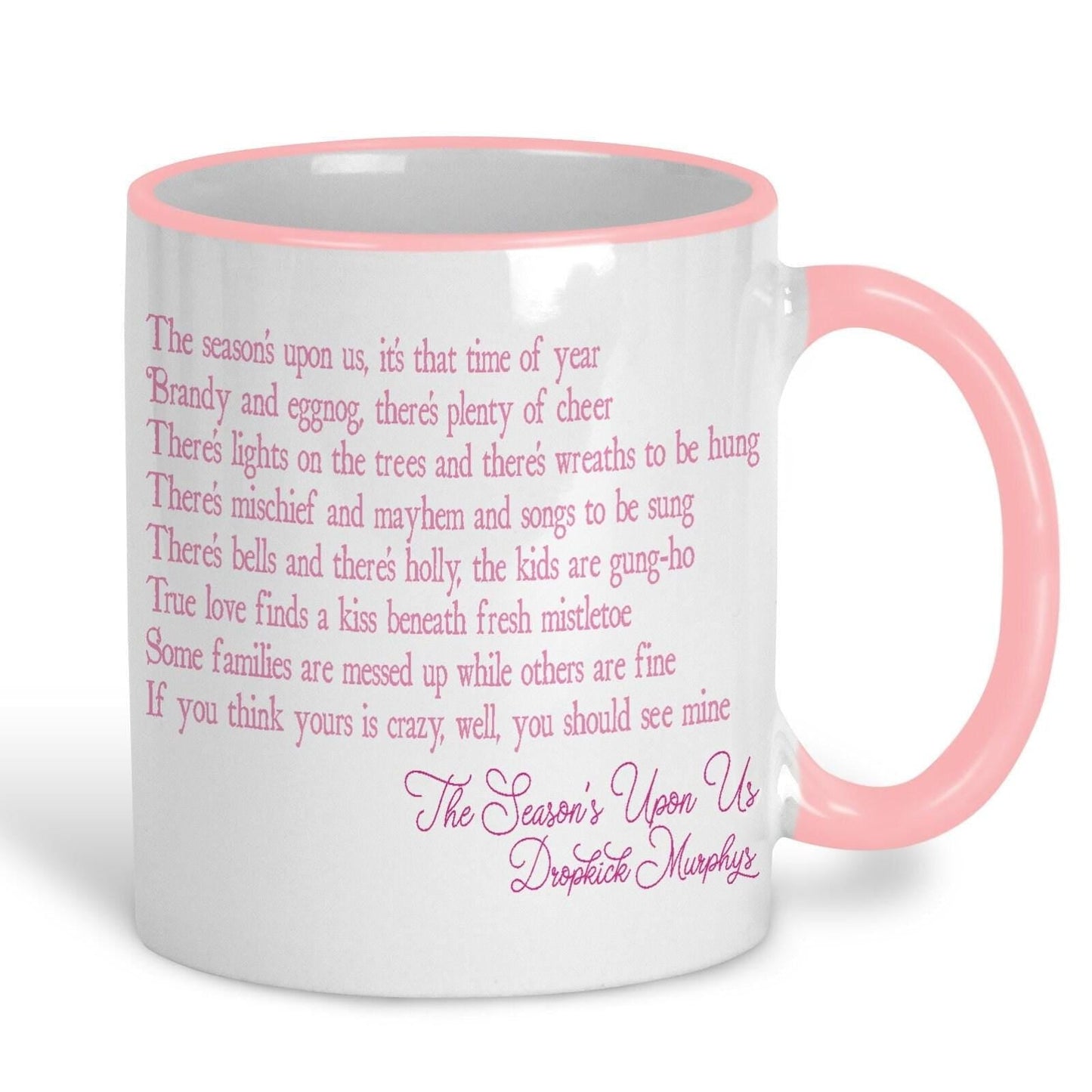 The Season's Upon Us Dropkick Murphys Christmas Song Lyrics Mug