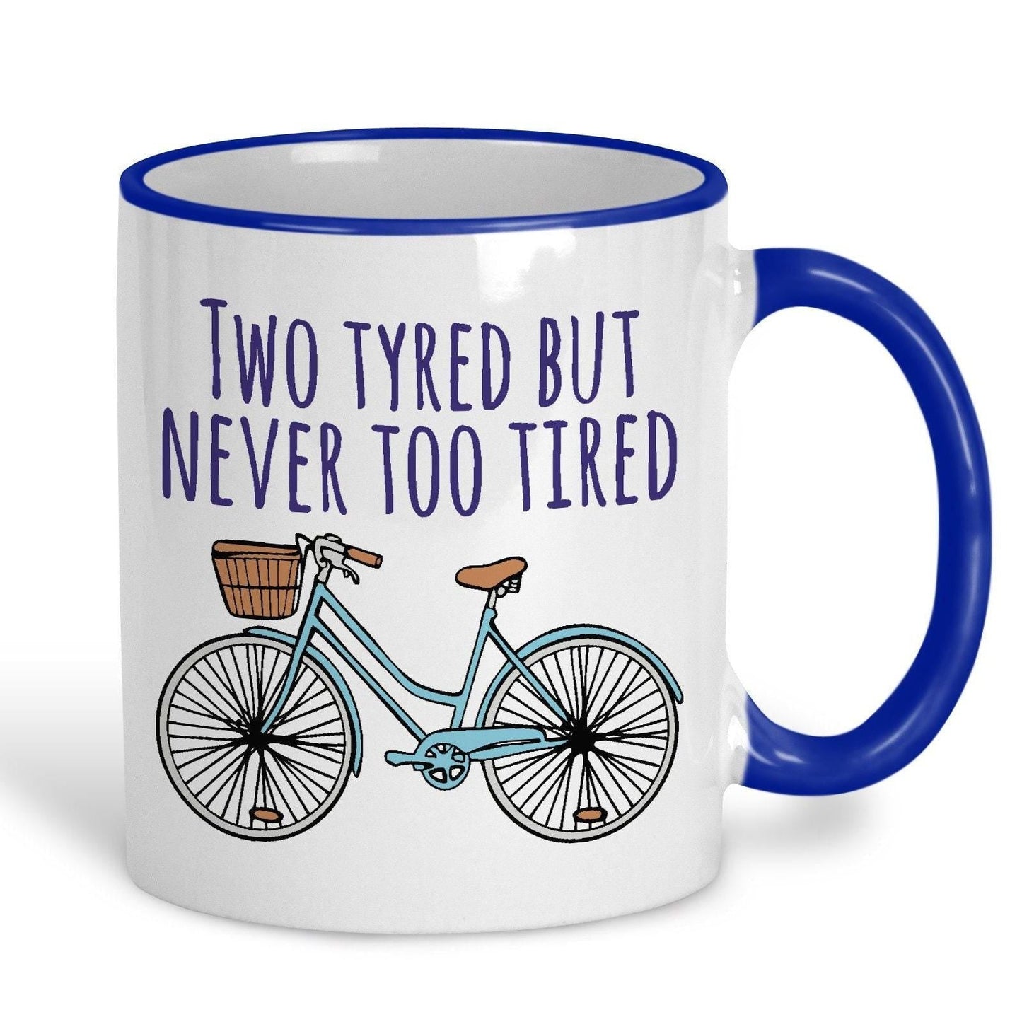 Two Tyred but never Too Tired Personalised Mug