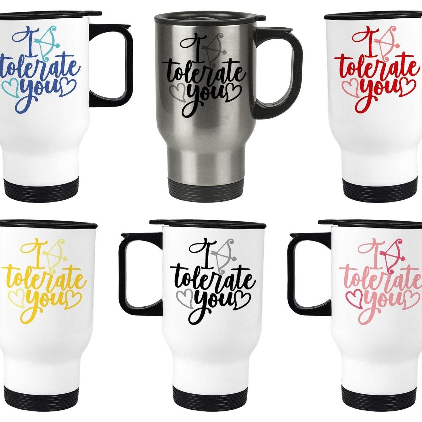 I Tolerate You Funny Personalised Travel Mug Valentine's Day