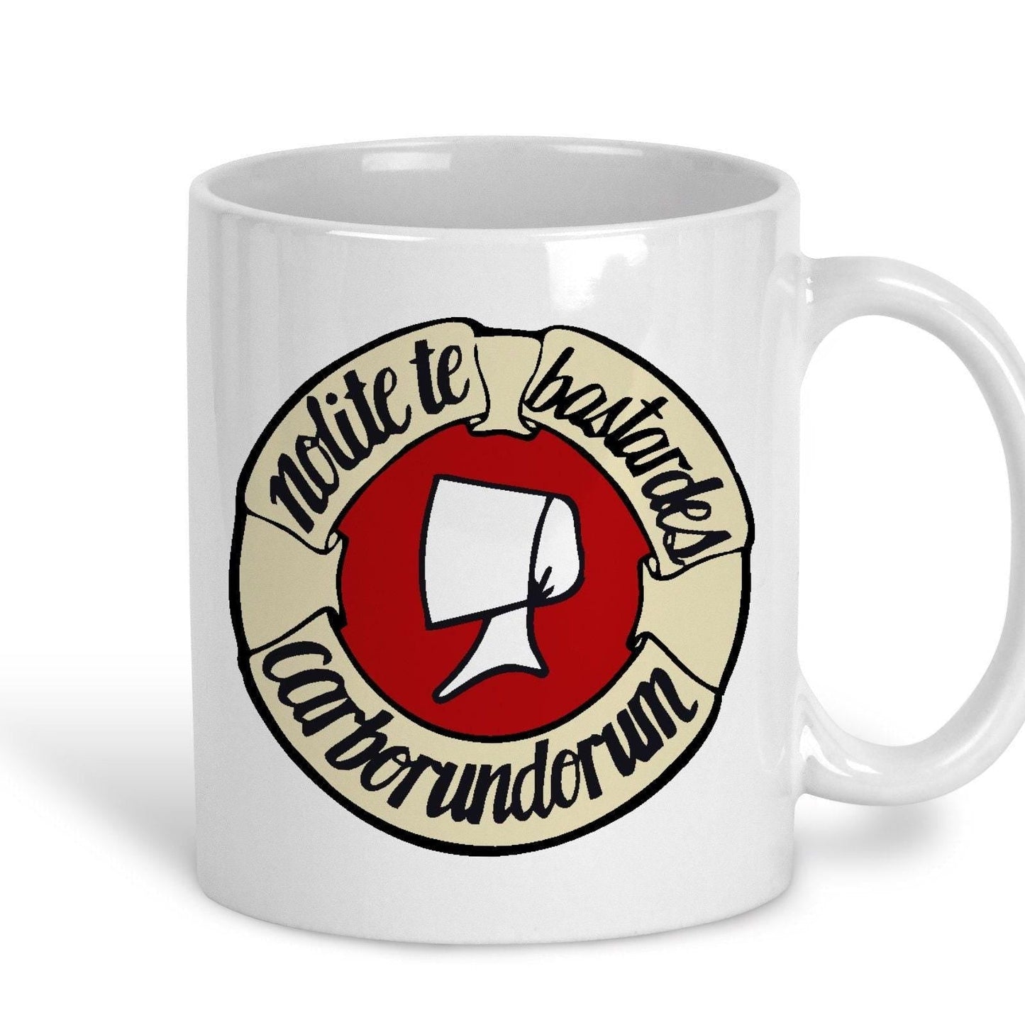 Nolite Te Bastardes Carborundorum The Handmaid's Tale Book Quote Mug