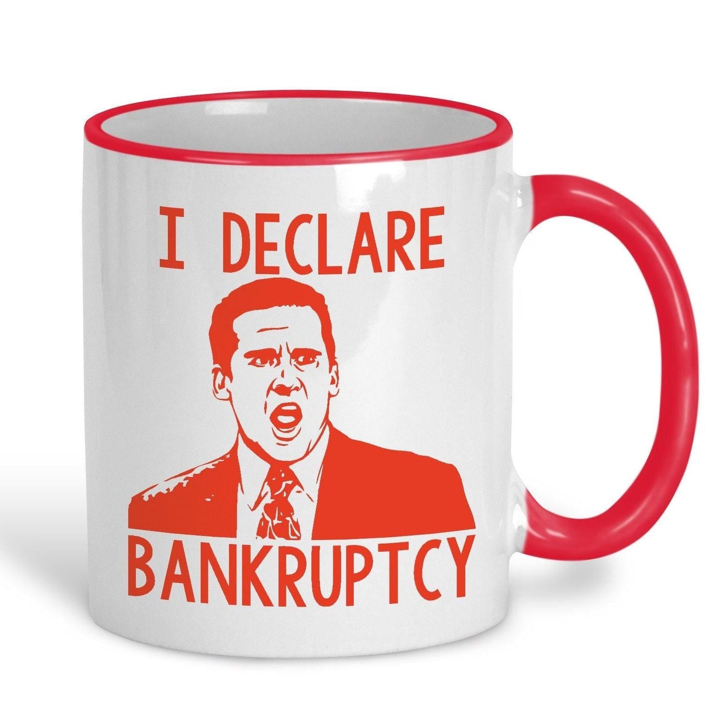 I Declare Bankruptcy Michael Scott The Office TV Show Ceramic Mug