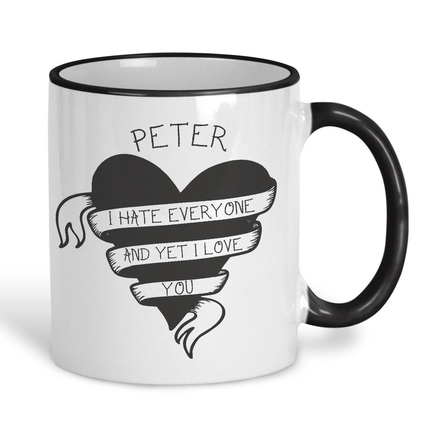 I Hate Everyone And Yet I Love You Personalised Valentine's Day Ceramic Mug