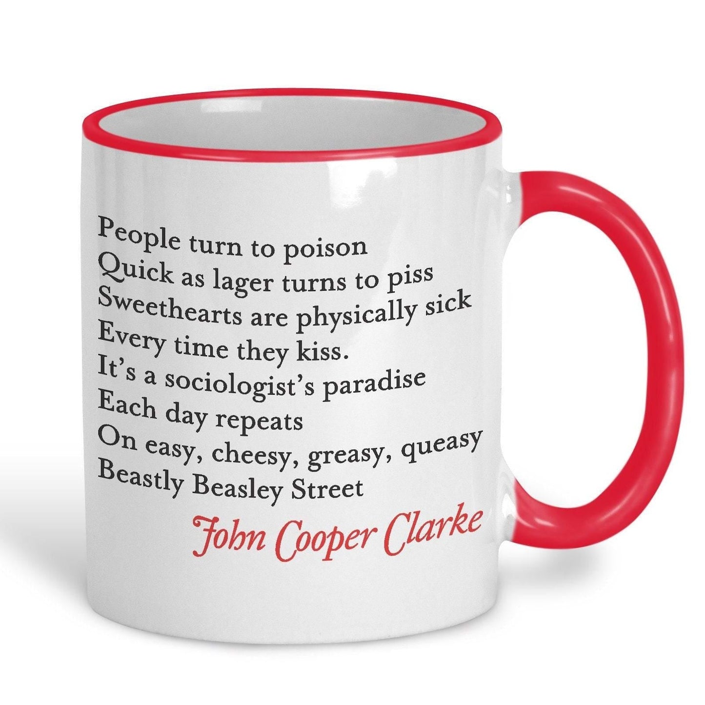 John Cooper Clarke Beasley Street Poetry Quote Mug