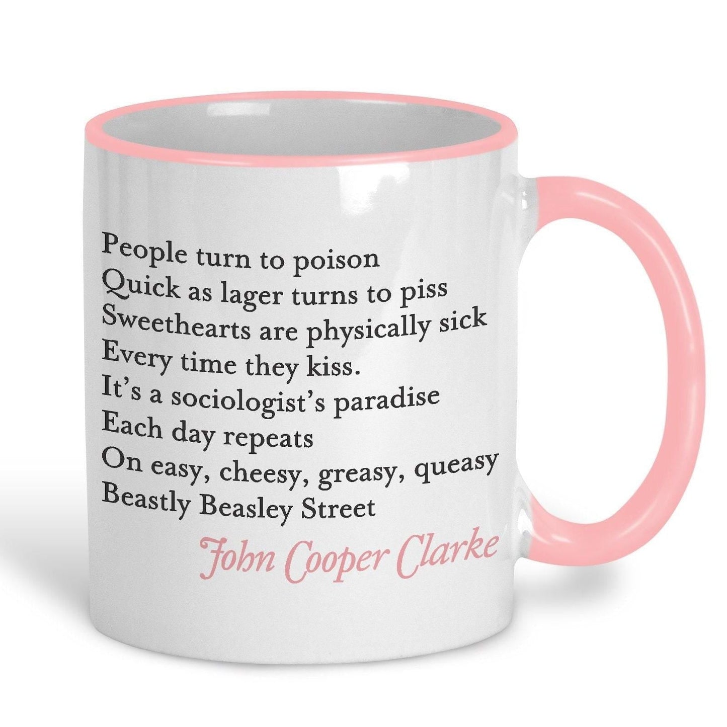John Cooper Clarke Beasley Street Poetry Quote Mug