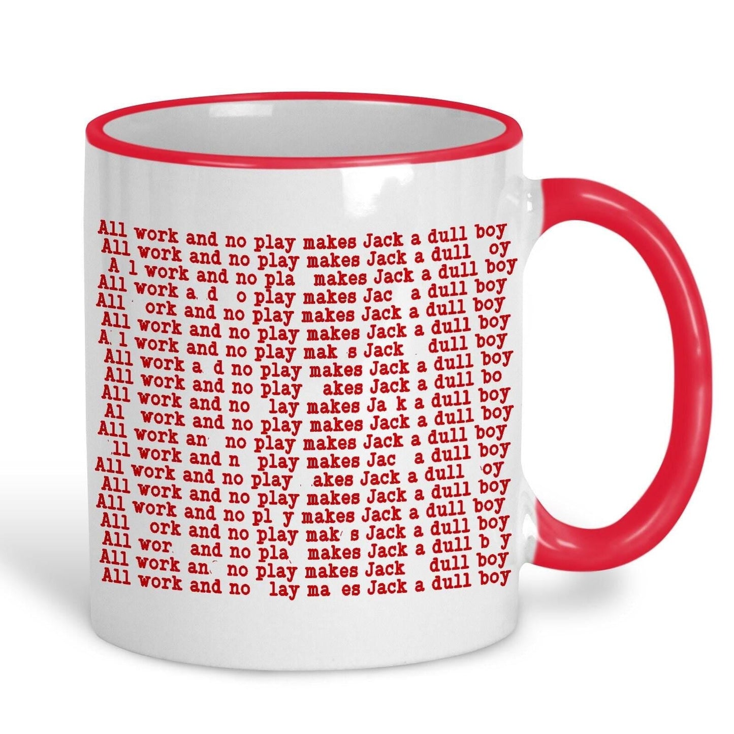 The Shining "All Work and No Play" Jack Nicholson Stanley Kubrick Horror Mug