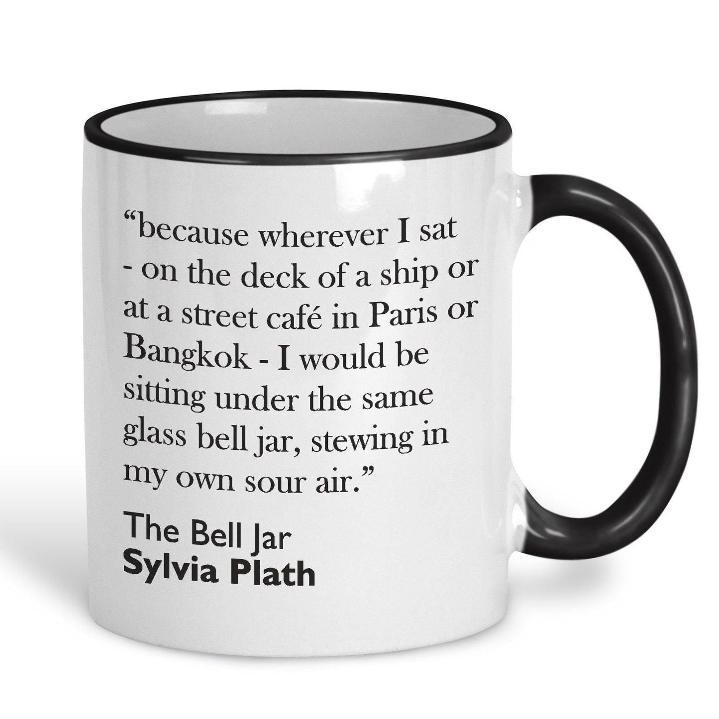 Sylvia Plath The Bell Jar Book Quote Mug
