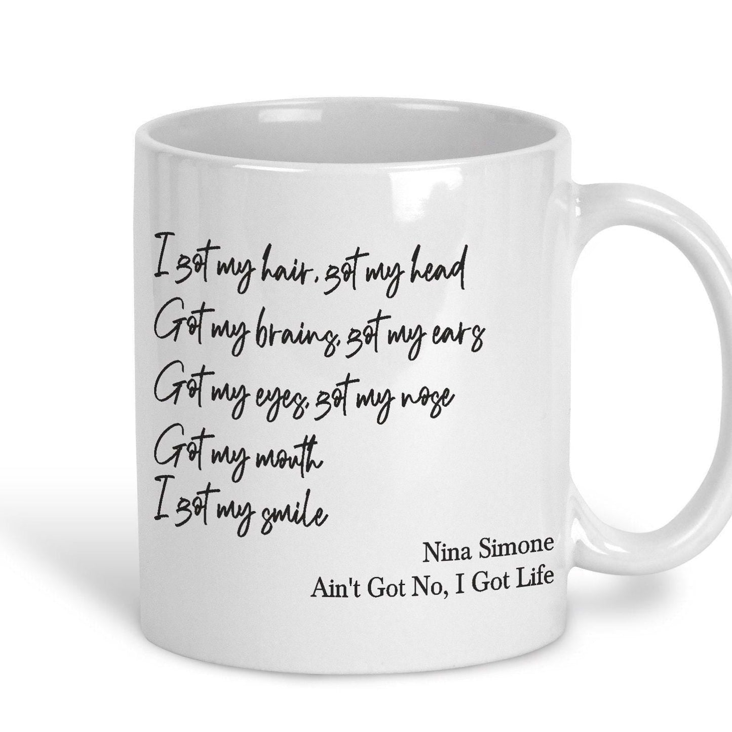 Nina Simone Ain't Got No I Got Life Mug