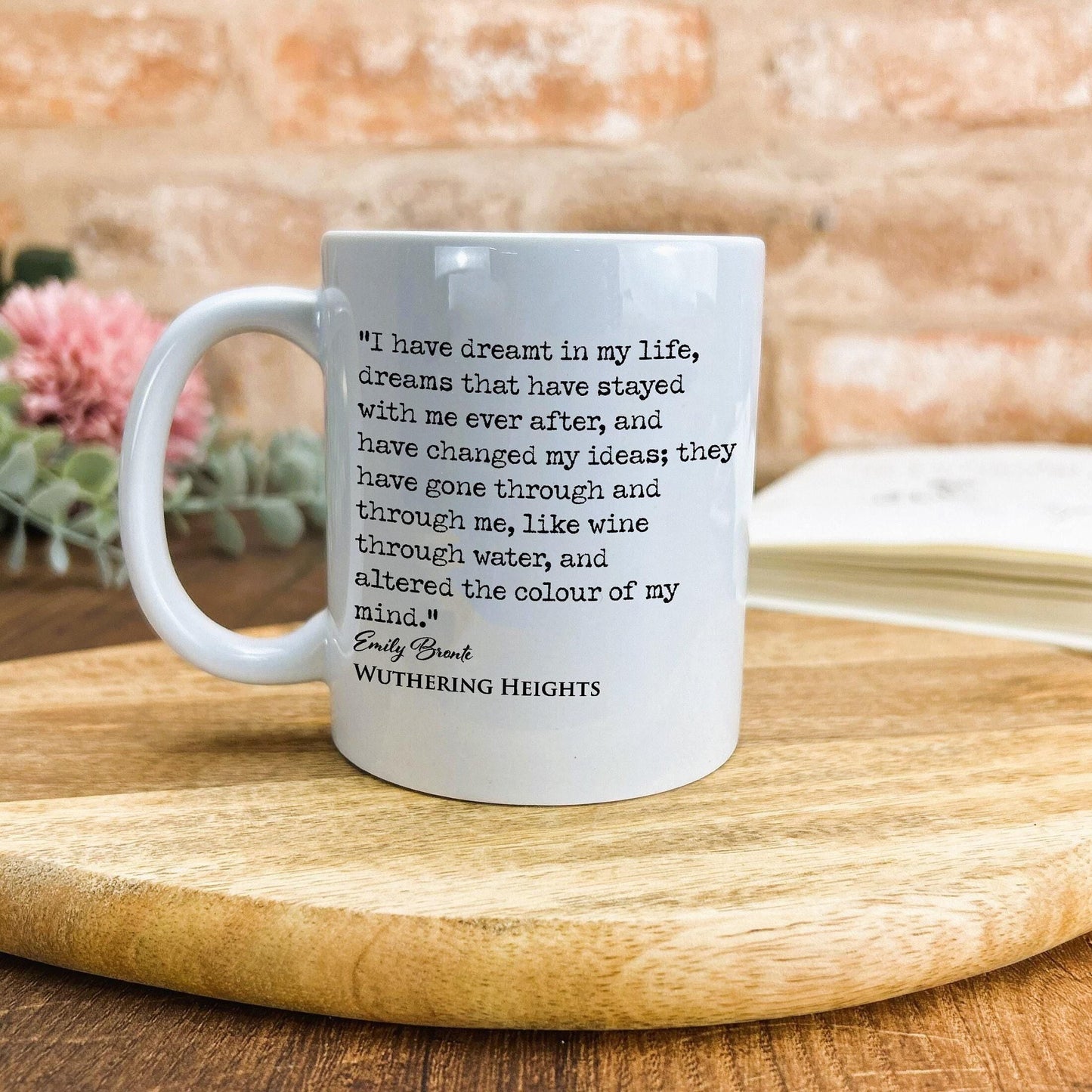 Wuthering Heights Emily Bronte Book Quote "I have dreamt in my life" Classic Literature Mug