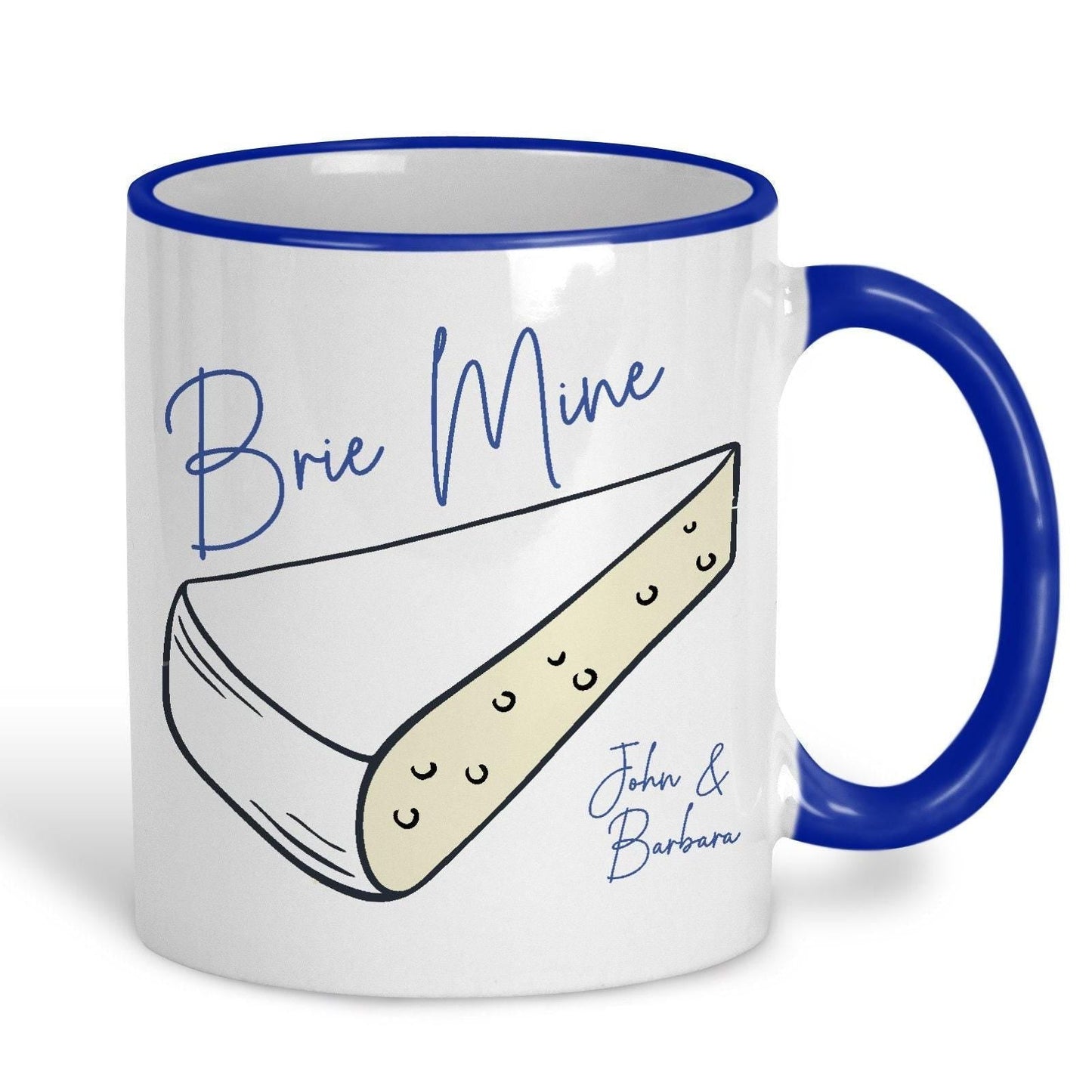Brie Mine Cheese Pun Funny Personalised Valentine's Day Ceramic Mug