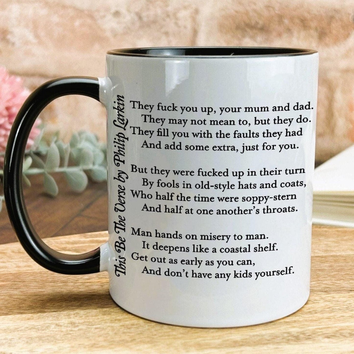 Phillip Larkin This Be The Verse Poetry Quote Personalised Ceramic Mug
