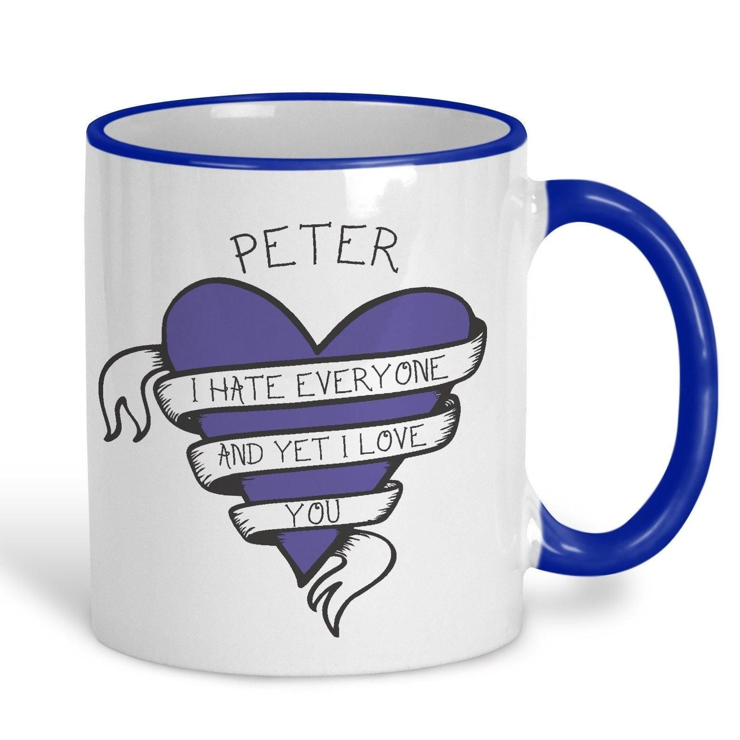 I Hate Everyone And Yet I Love You Personalised Valentine's Day Ceramic Mug