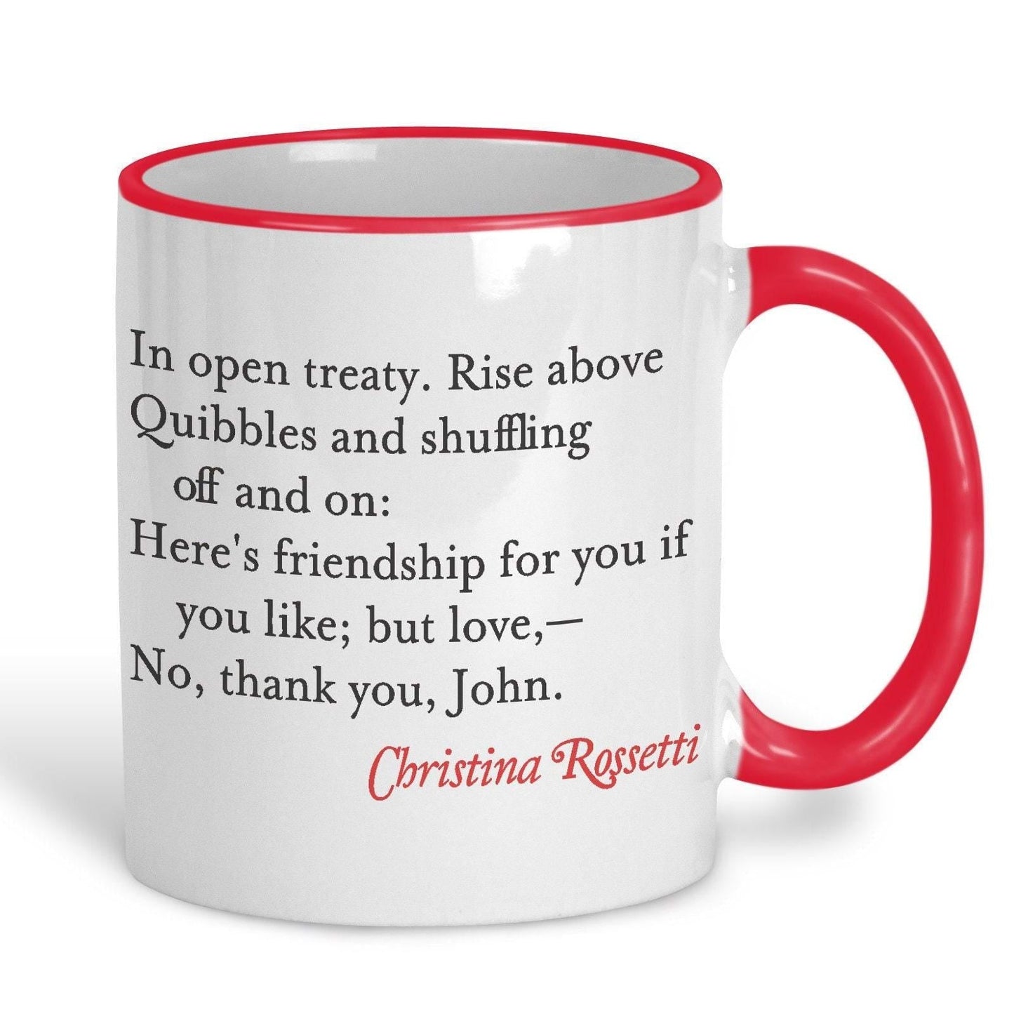 Christina Rossetti No Thank You John Poetry Quote Mug