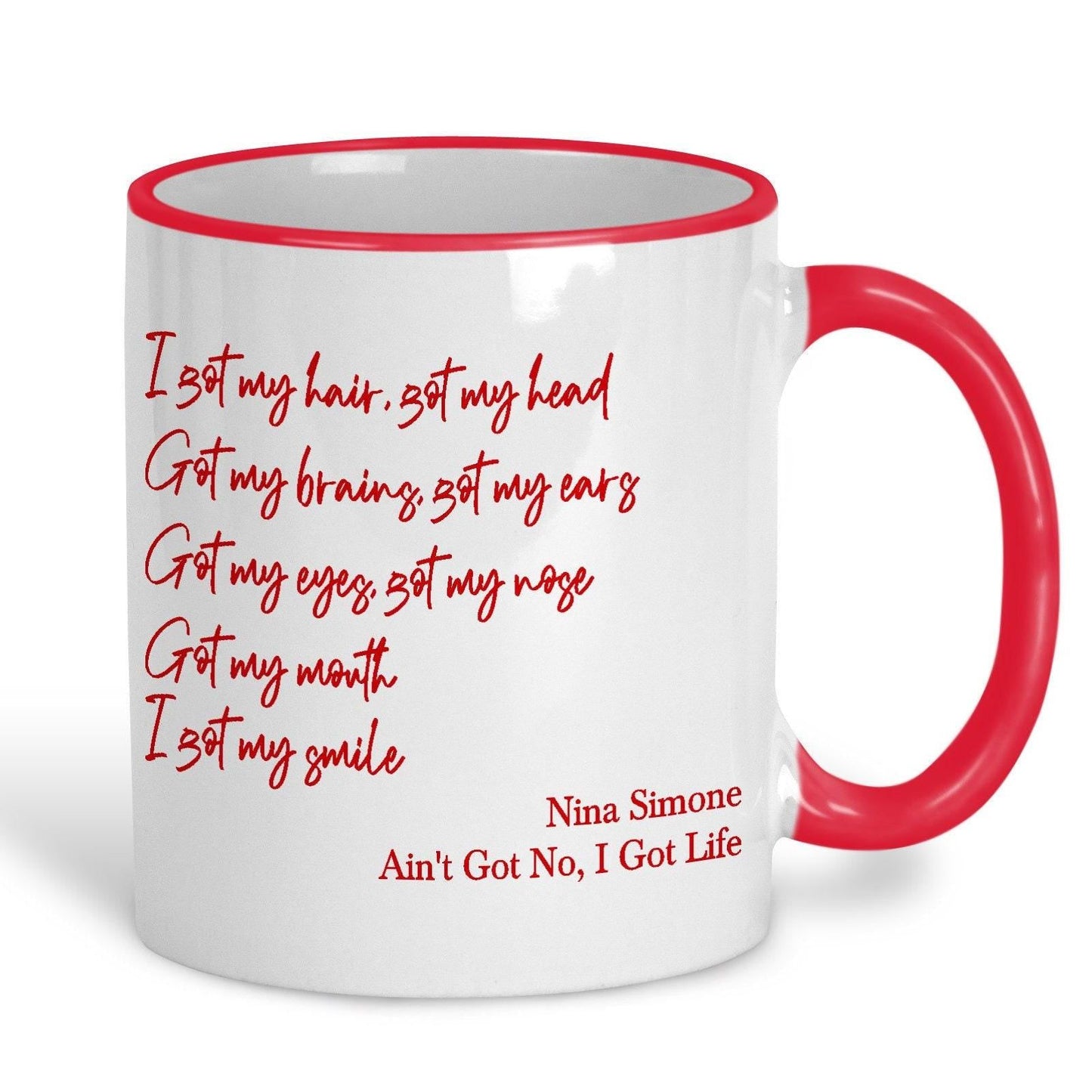 Nina Simone Ain't Got No I Got Life Mug