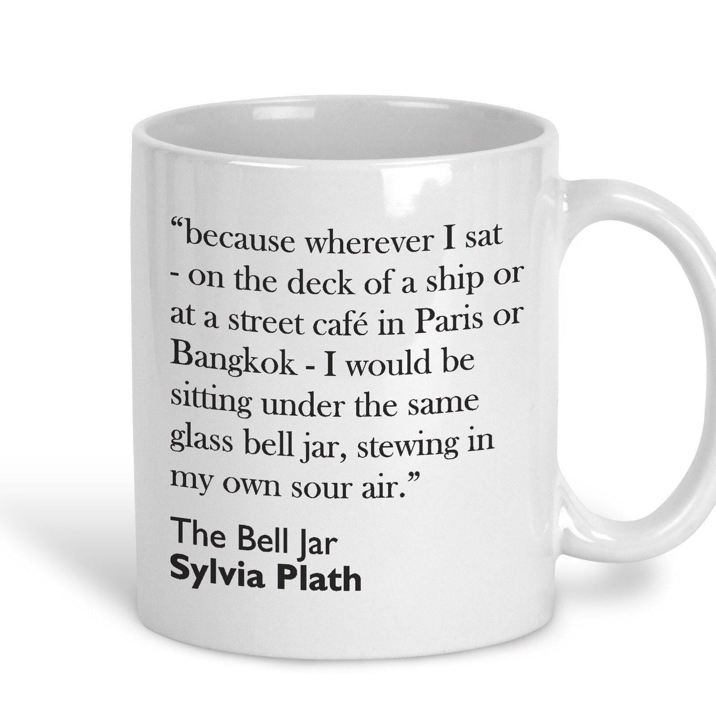 Sylvia Plath The Bell Jar Book Quote Mug