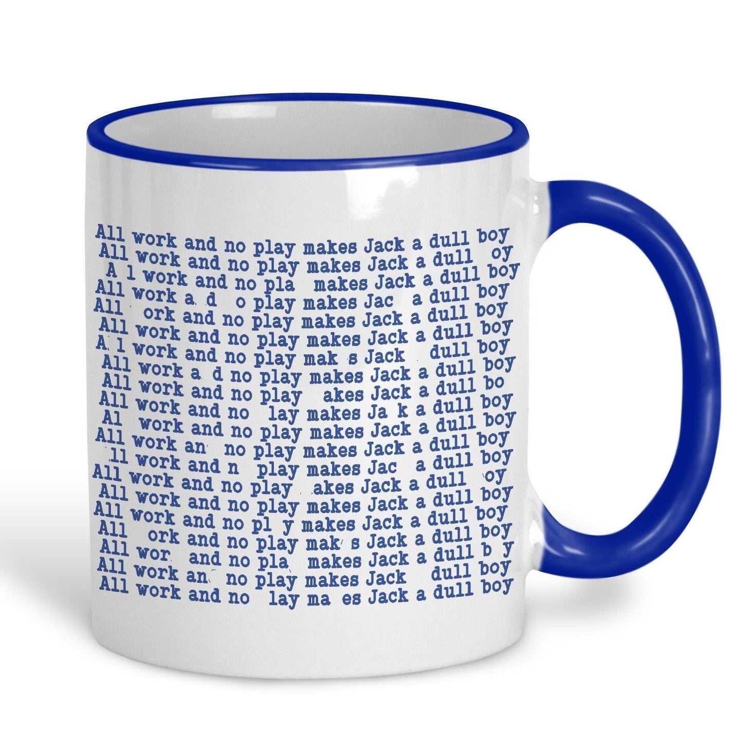 The Shining "All Work and No Play" Jack Nicholson Stanley Kubrick Horror Mug