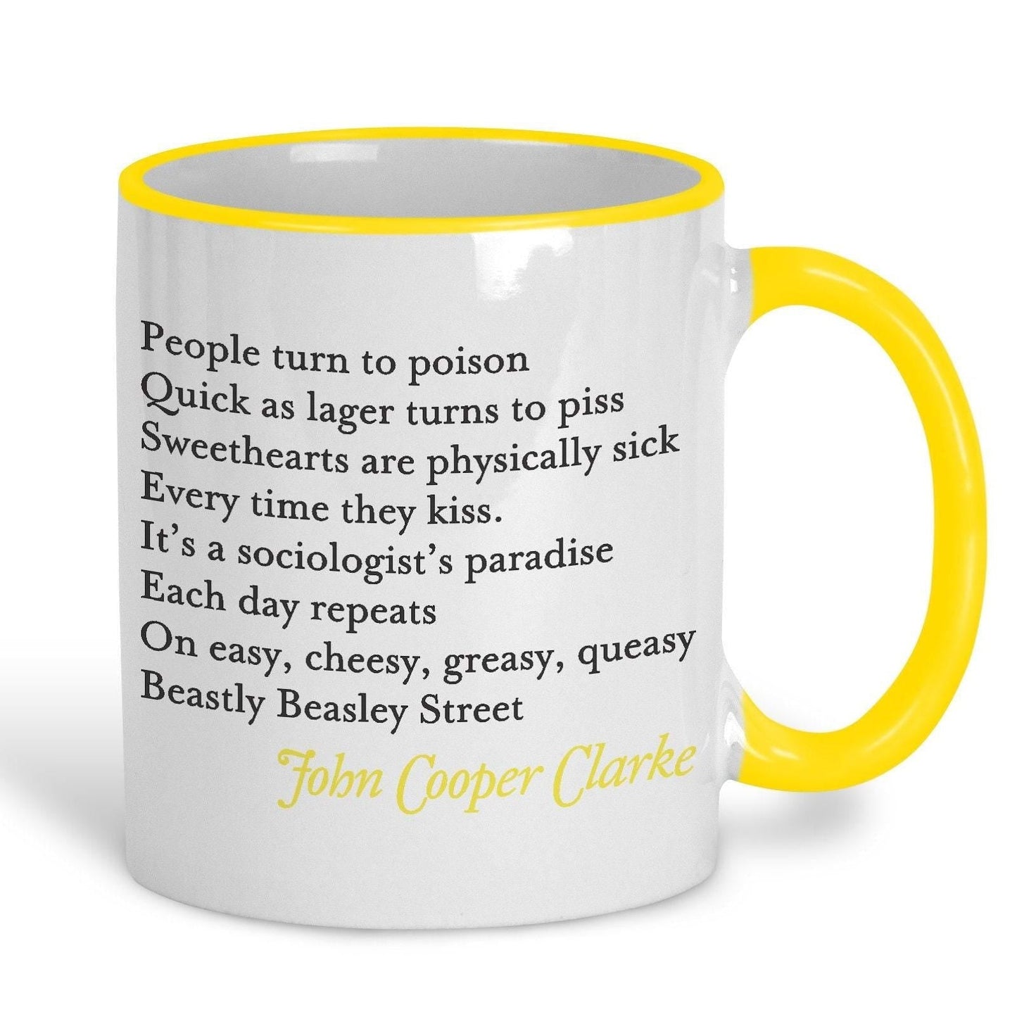 John Cooper Clarke Beasley Street Poetry Quote Mug
