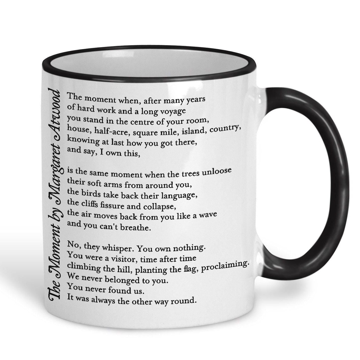 Margaret Atwood The Moment Poetry Quote Mug