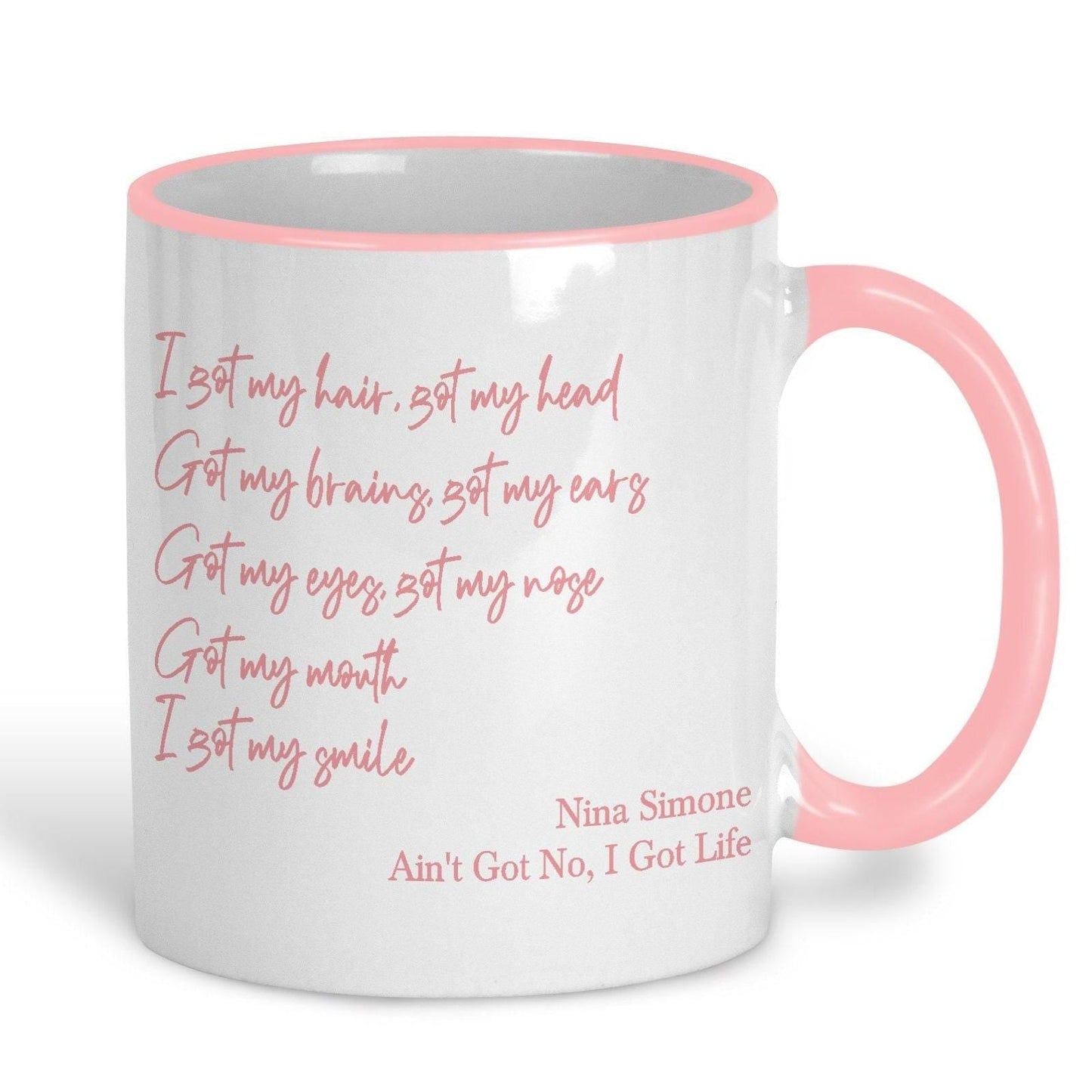 Nina Simone Ain't Got No I Got Life Mug
