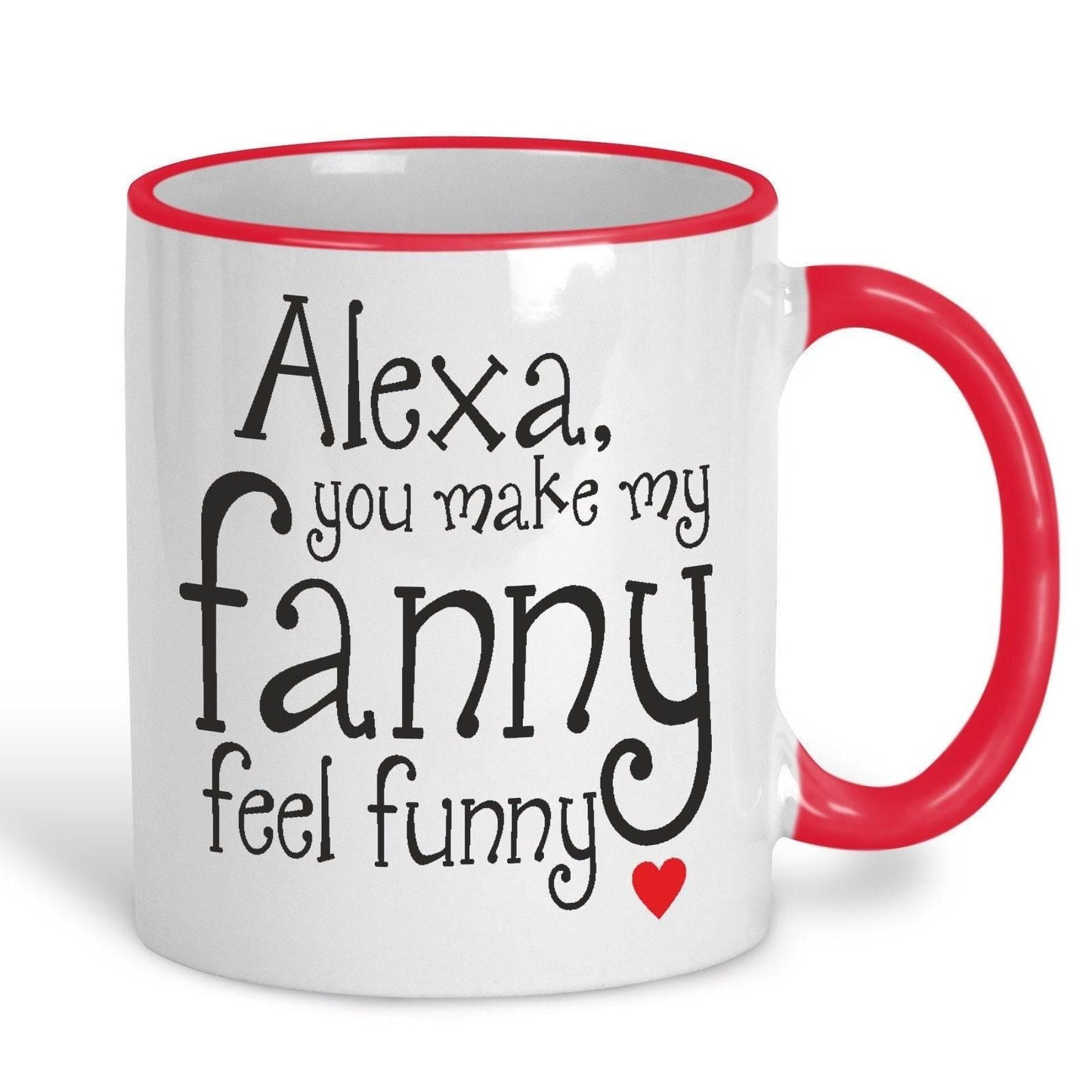 You Make My Fanny Feel Funny Valentines Personalised Ceramic Mug