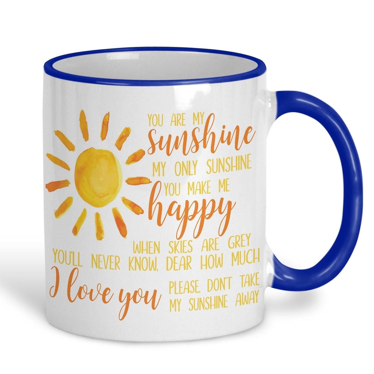 You Are My Sunshine Lyrics Love Personalised Mug