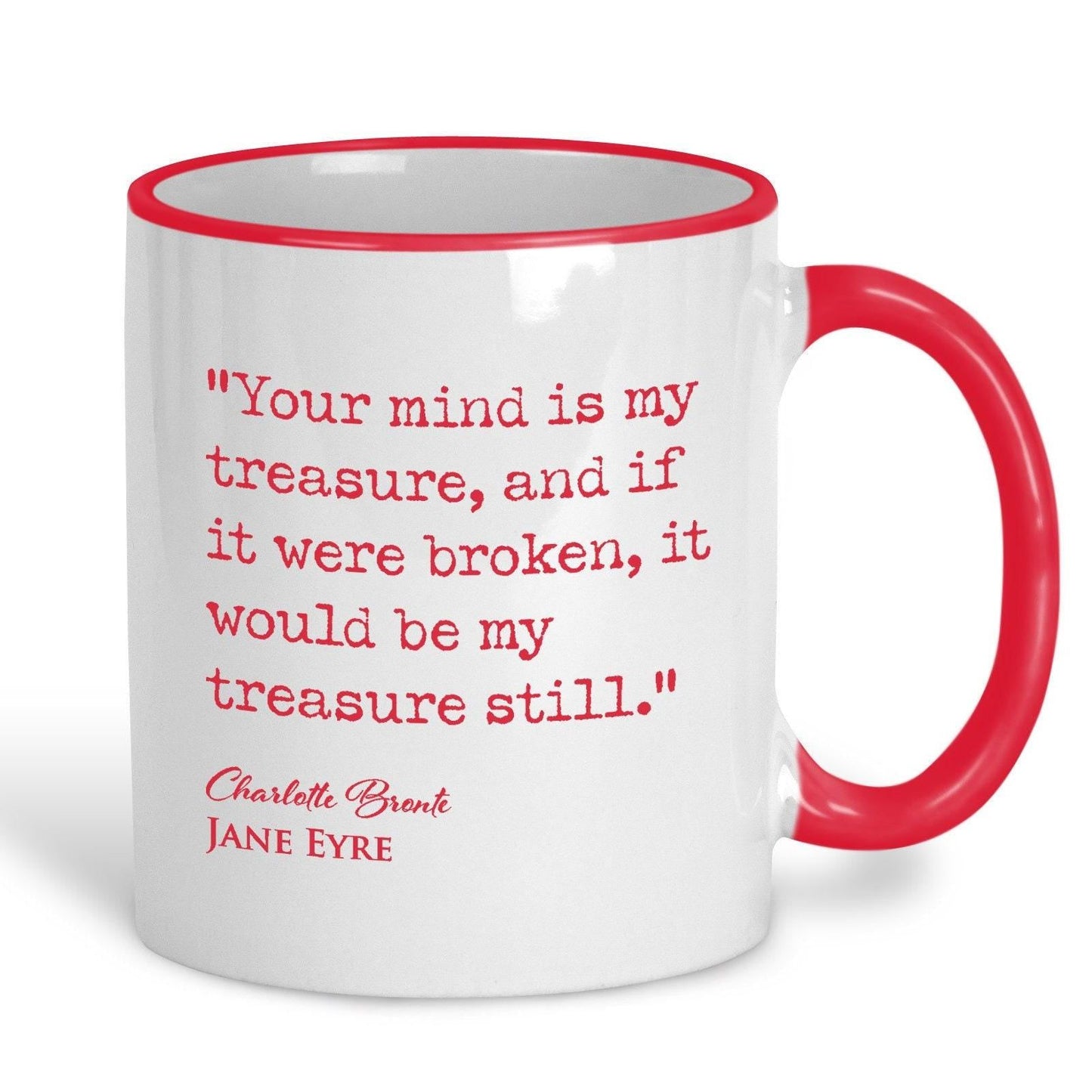 Jane Eyre Charlotte Bronte Book Quote "Your mind is my treasure" Classic Literature Mug