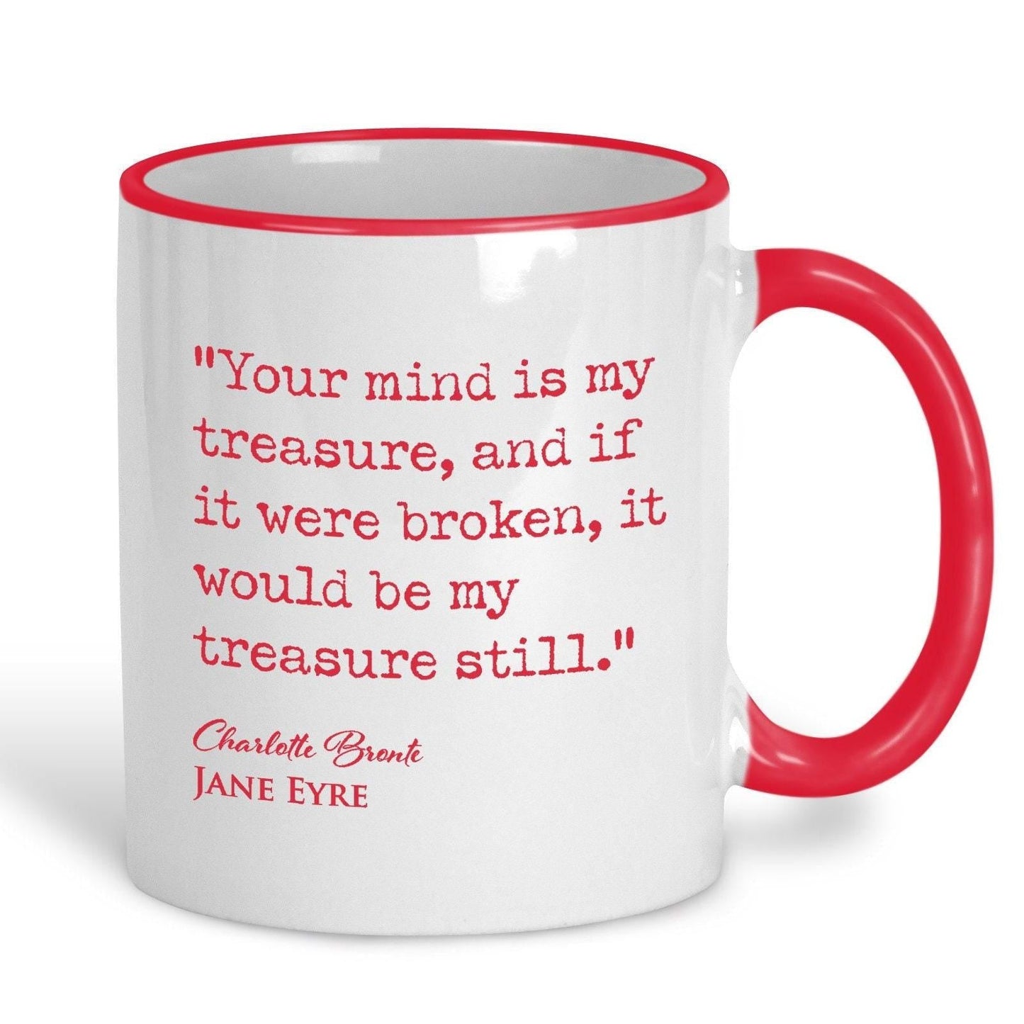 Jane Eyre Charlotte Bronte Book Quote "Your mind is my treasure" Classic Literature Mug