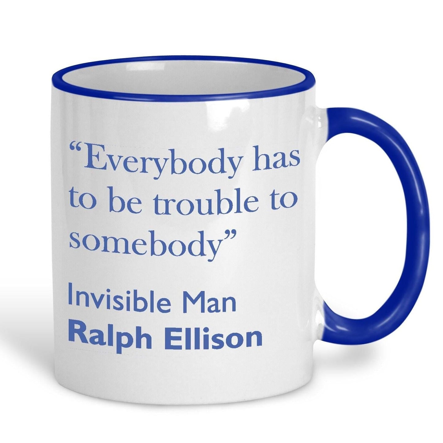 Ralph Ellison Invisible Man Literary Quote Mug