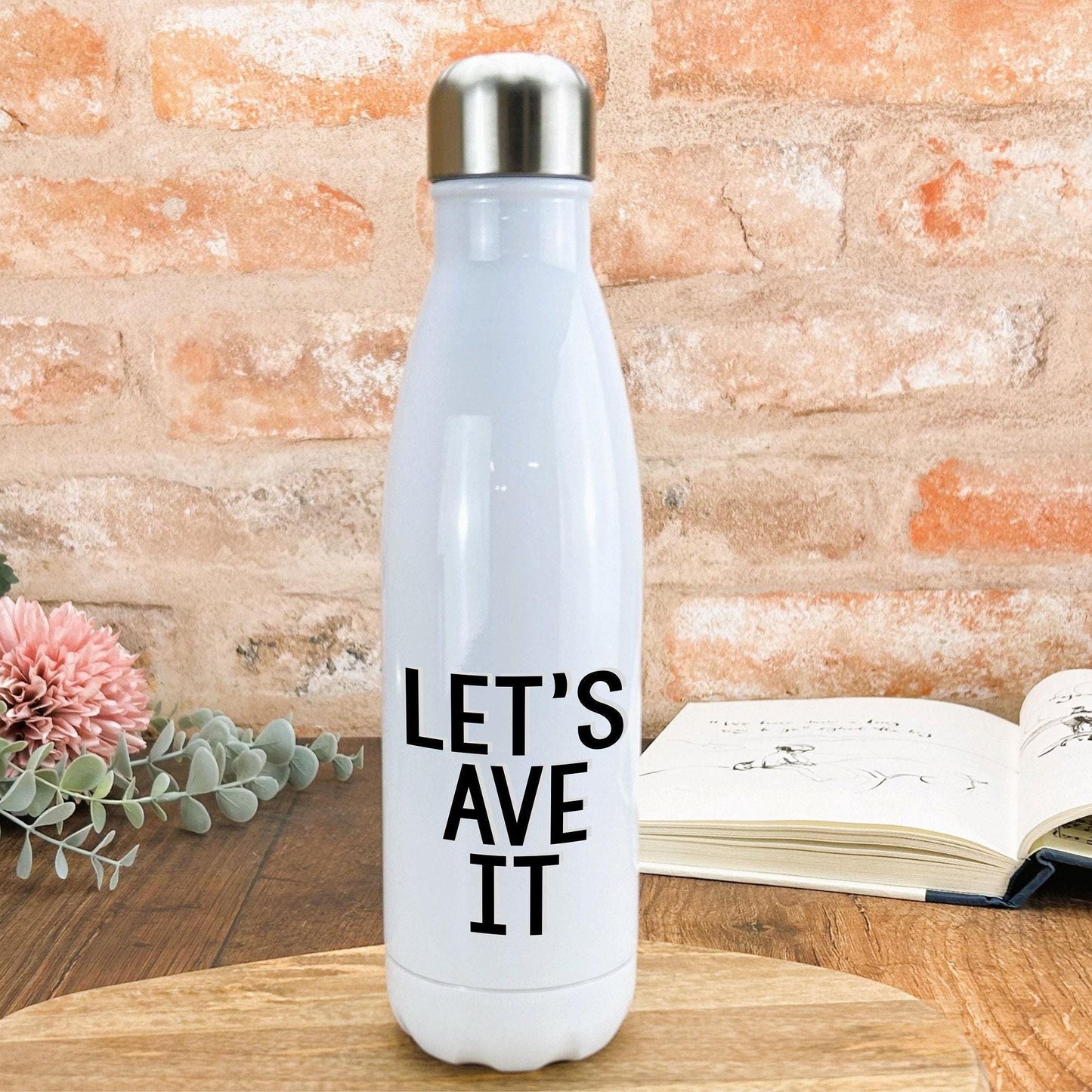 Let's Ave It Mancunian Quote - Personalised Water Bottle