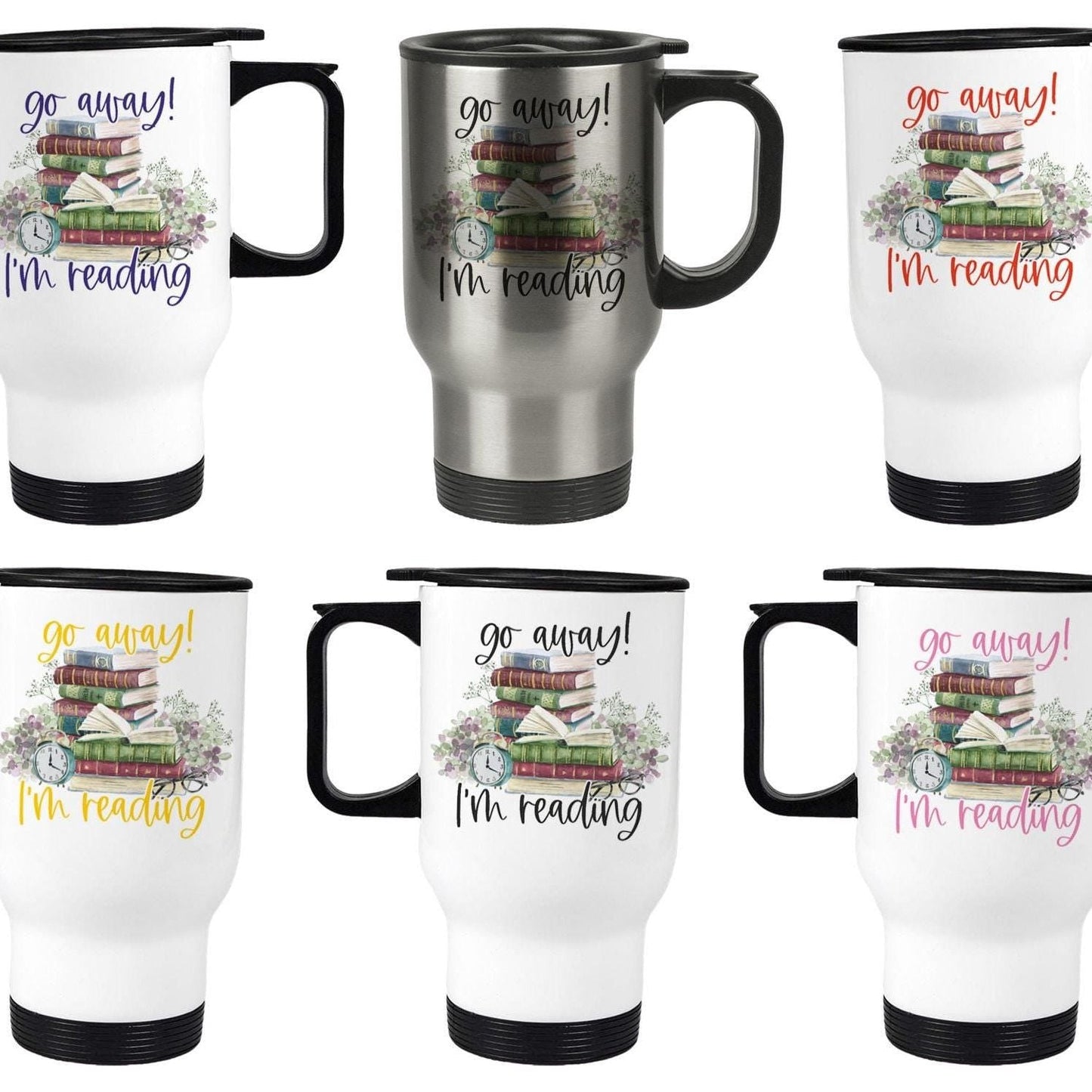 Go Away I'm Reading Travel Mug