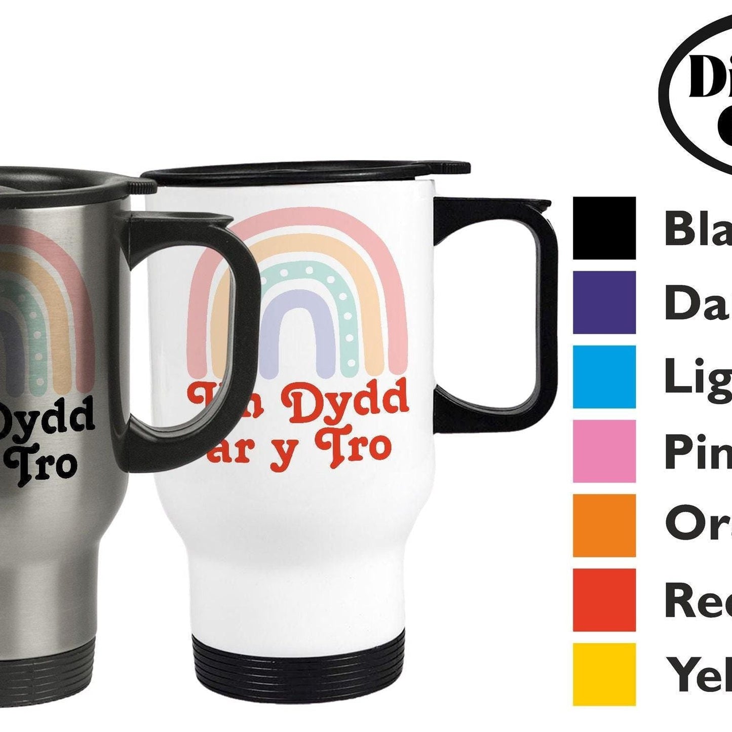 Un Dydd ar y Tro One Day At A Time - Welsh Language Dialect - Personalised Travel Mug