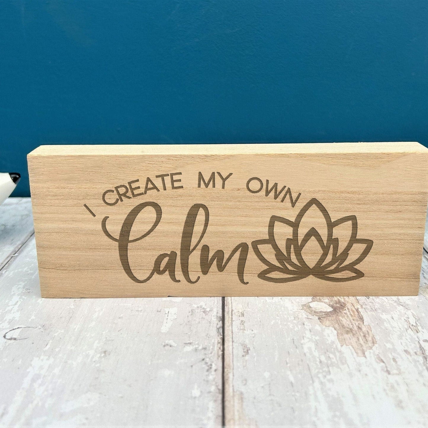 I Create My Own Calm Yoga Engraved Wooden Wall Plaque Decor Positivity Gift