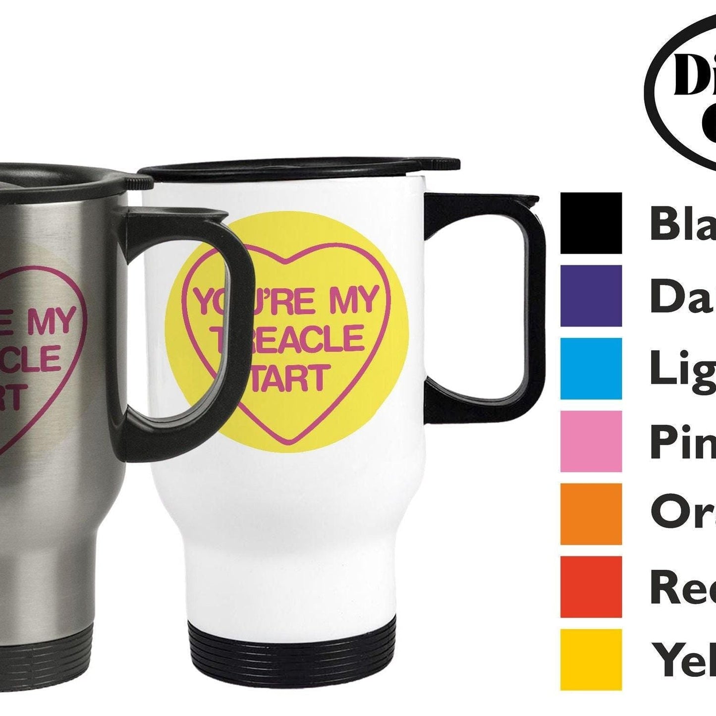You're My Treacle Tart - Cockney Rhyming Slang Dialect - Personalised Travel Mug