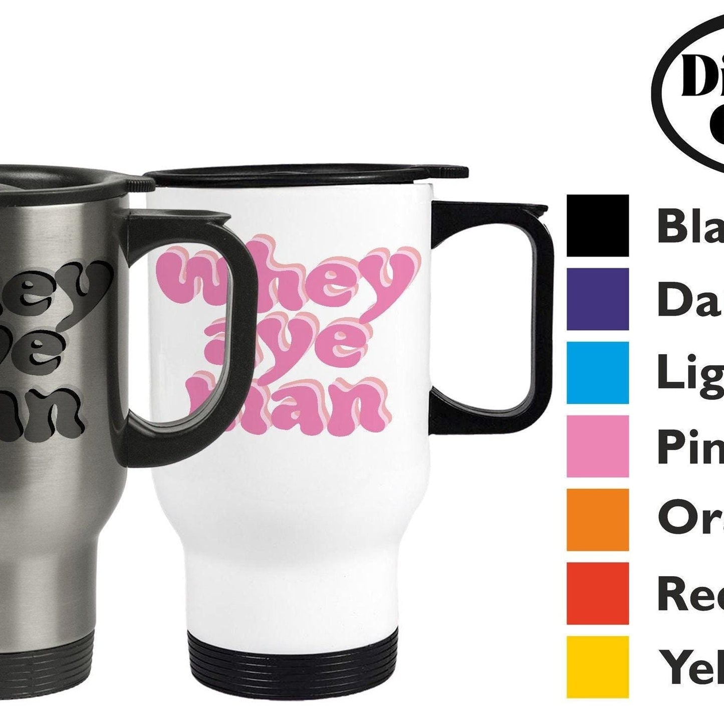 Whey Aye Man - Newcastle Geordie Dialect - Personalised Travel Mug