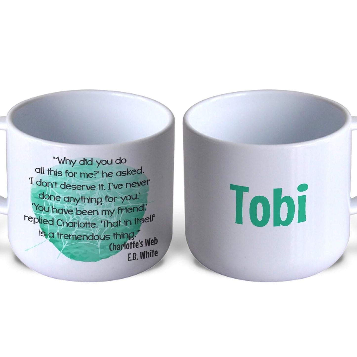 Charlotte's Web My Friend Children's Book Quote Literature Personalised Gift Mug Polymer First Unbreakable