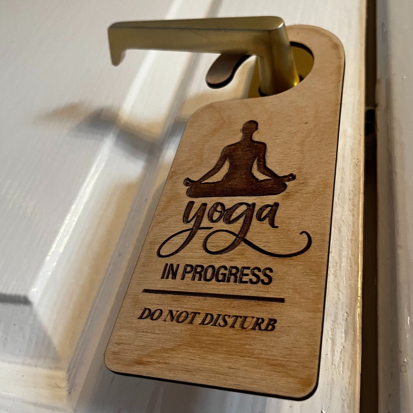 Yoga in Progress Do Not Disturb Engraved Wooden Door Hanger Gift Namaste Zen Exercise Mindfulness Christmas Gift Birthday Present