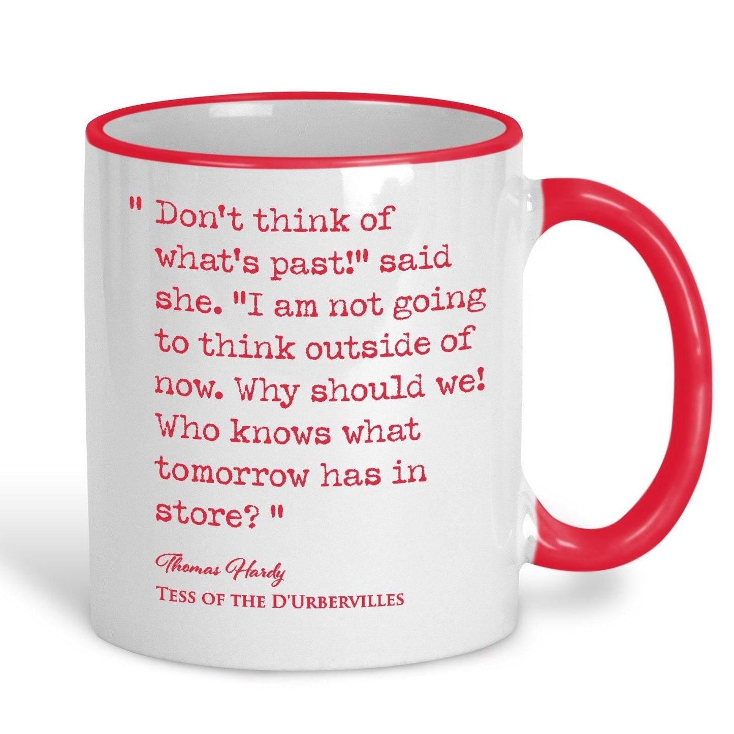 Tess of the D'Urbervilles Thomas Hardy Book Quote "Who knows what tomorrow has in store?" Classic Literature Mug