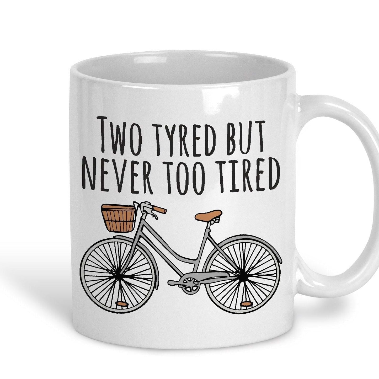 Two Tyred but never Too Tired Personalised Mug